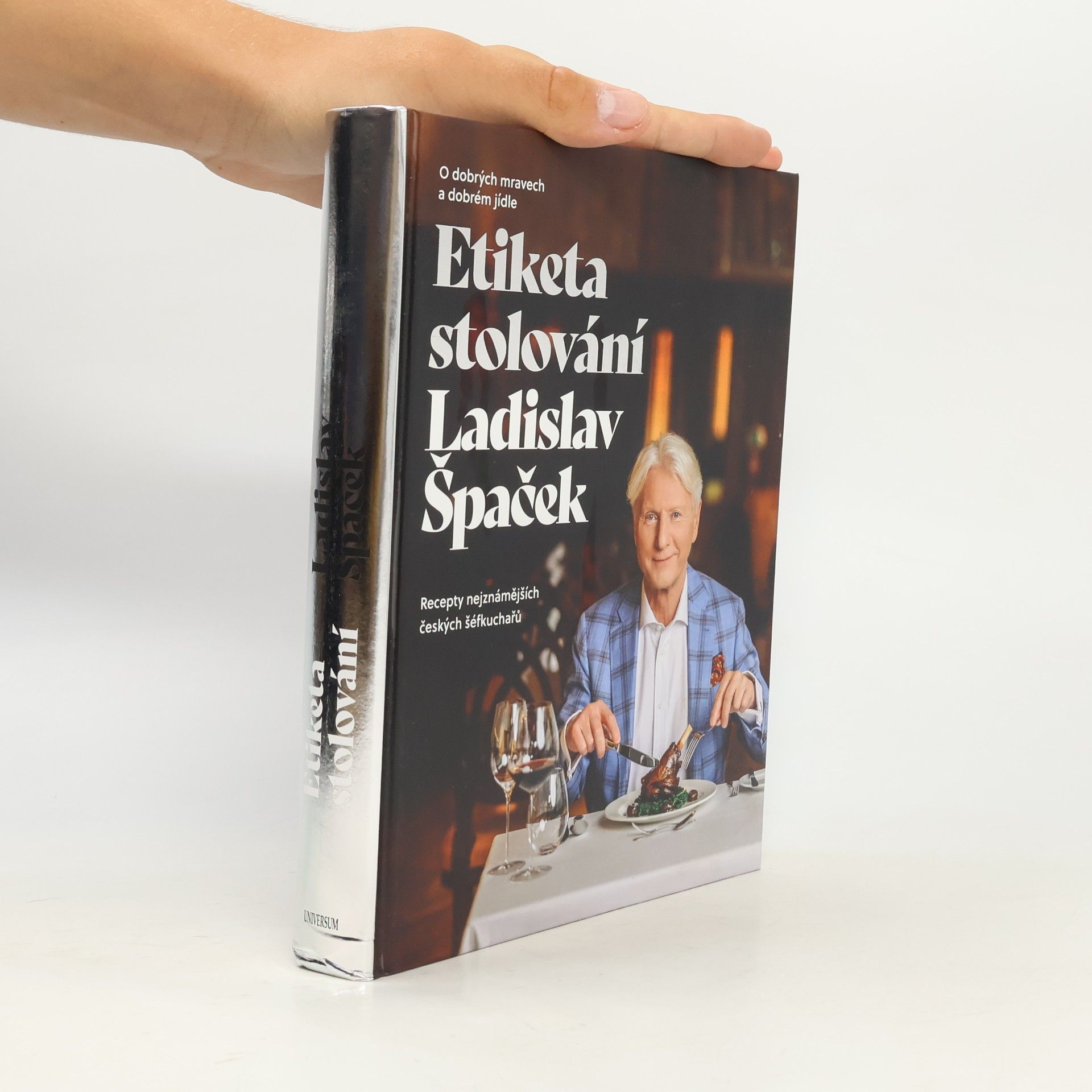 Ladislav Špaček Etiketa stolování : o dobrých mravech a dobrém jídle