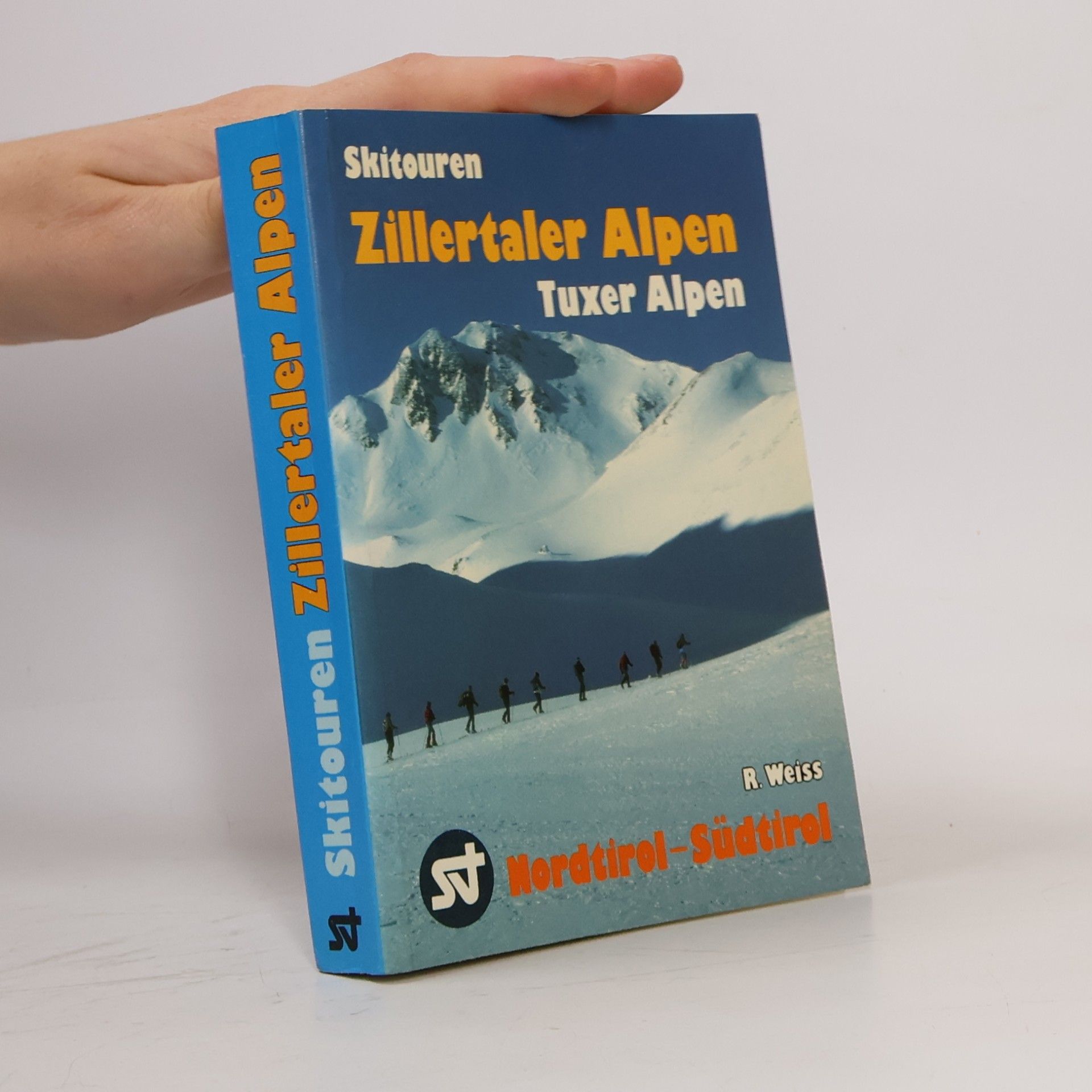 Rudi Weiß Skitouren Zillertaler Alpen, Tuxer Alpen