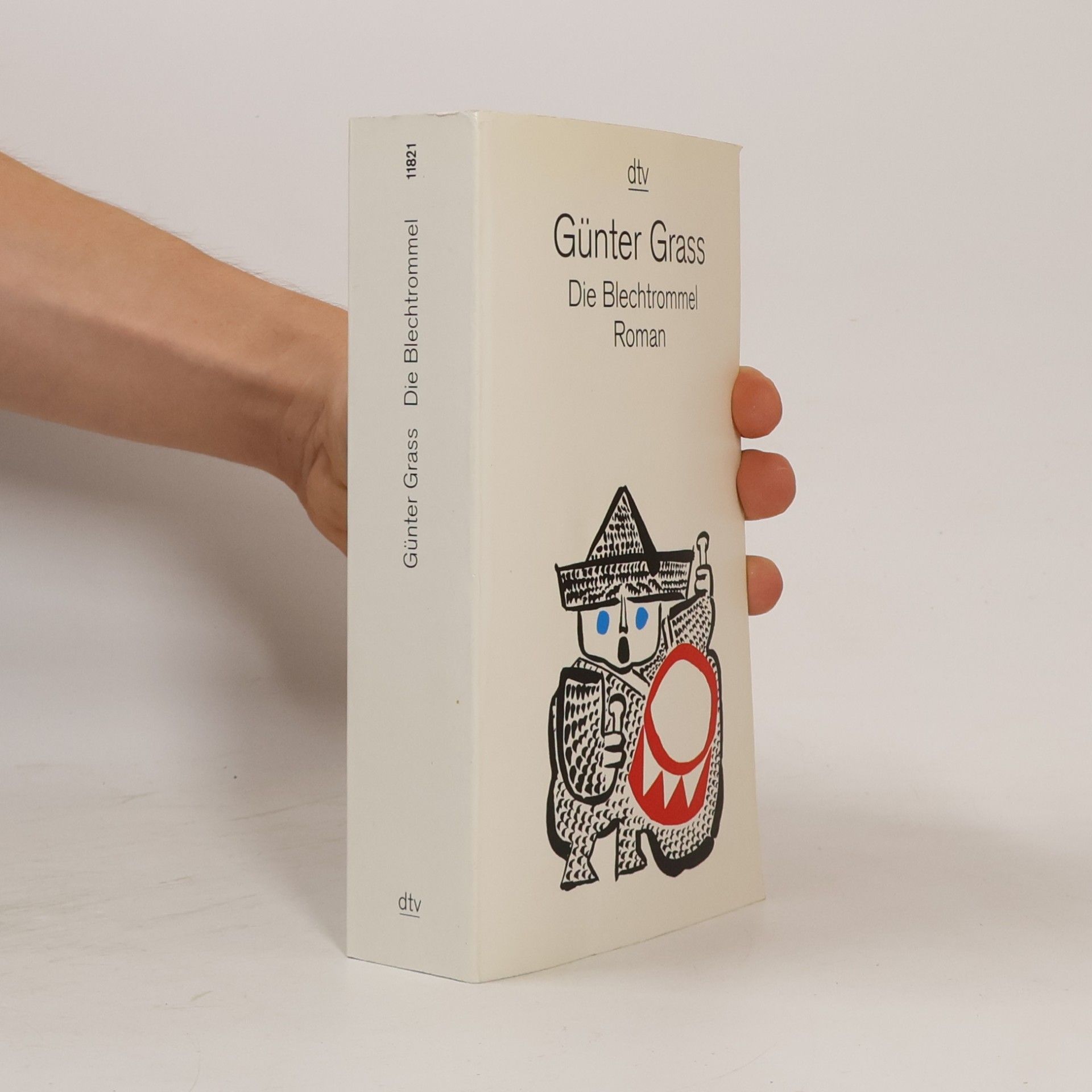 Günter Grass Die Blechtrommel: Roman