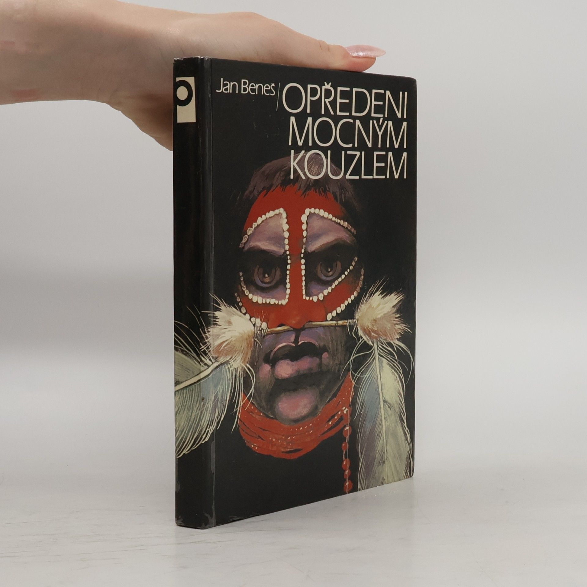 Radek Beneš Opředeni mocným kouzlem