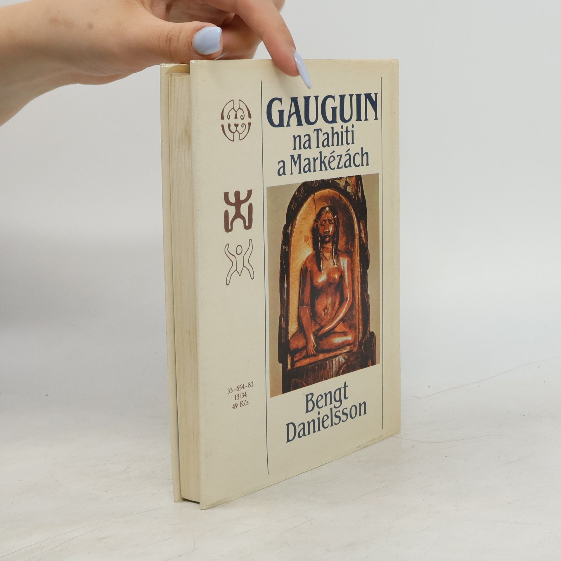 Bengt Danielsson Gauguin na Tahiti a Markézách