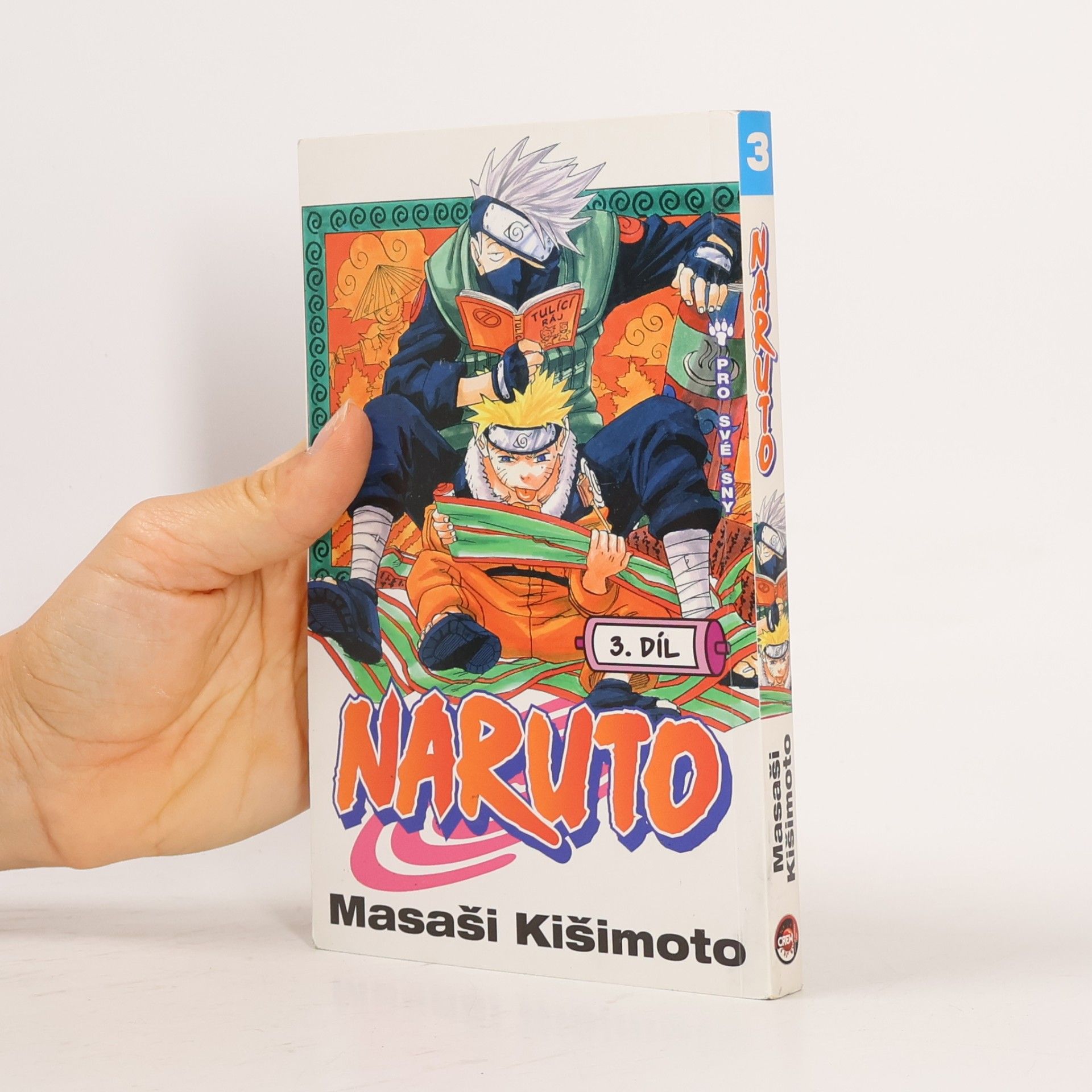 Masaši Kišimoto Pro své sny. Naruto 3. díl