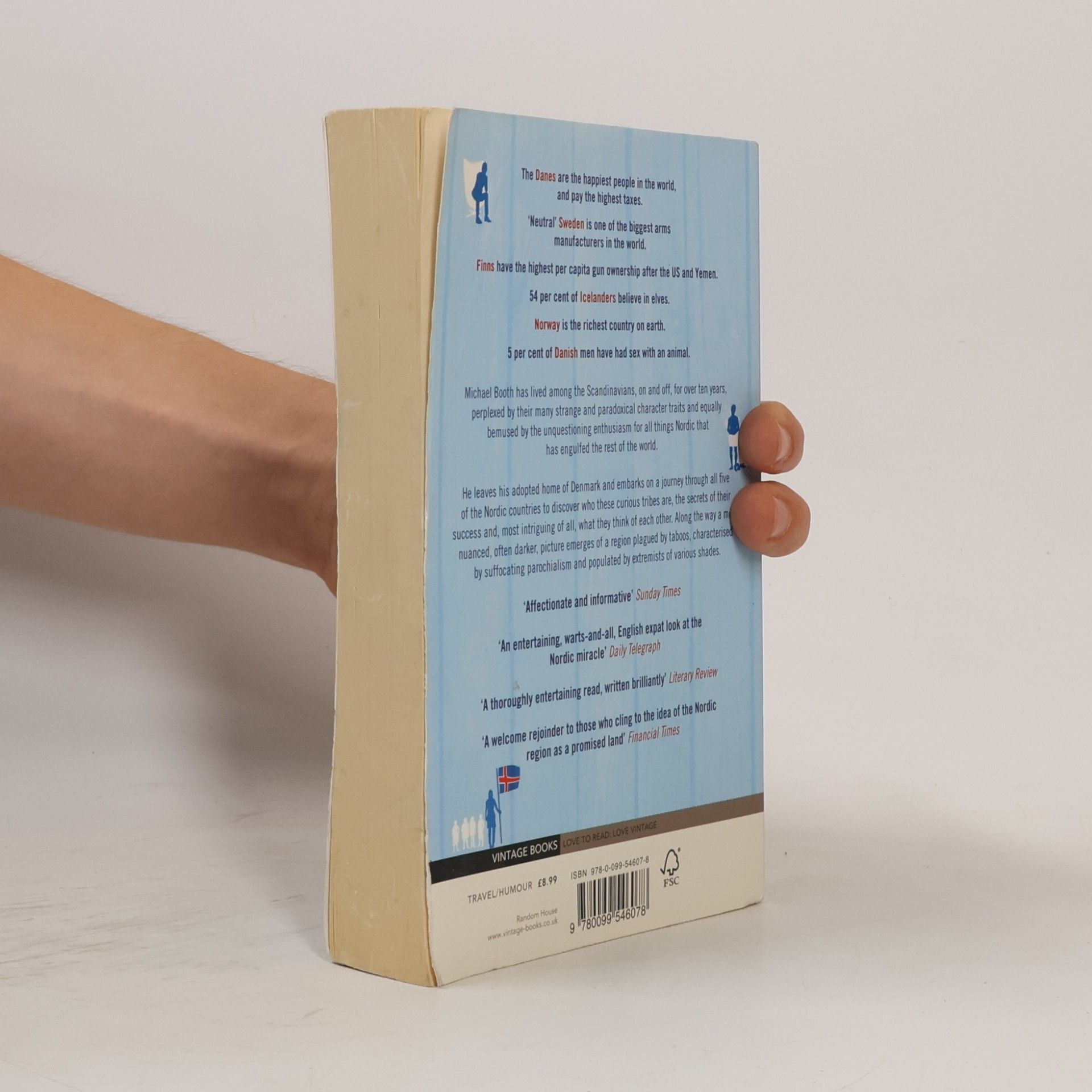 Michael Booth The almost nearly perfect people : behind the myth of the Scandinavian utopia