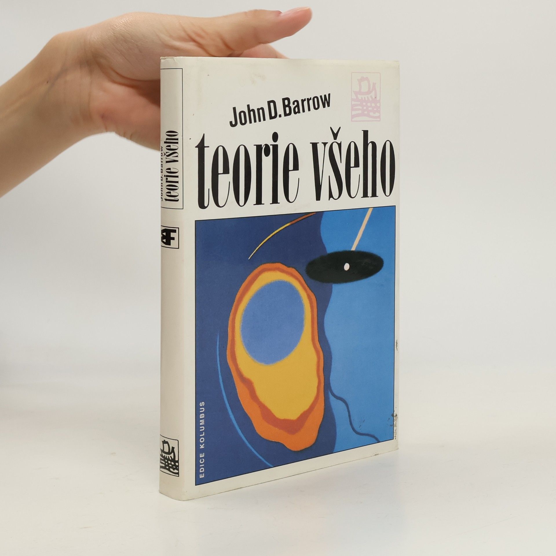 John David Barrow Teorie všeho