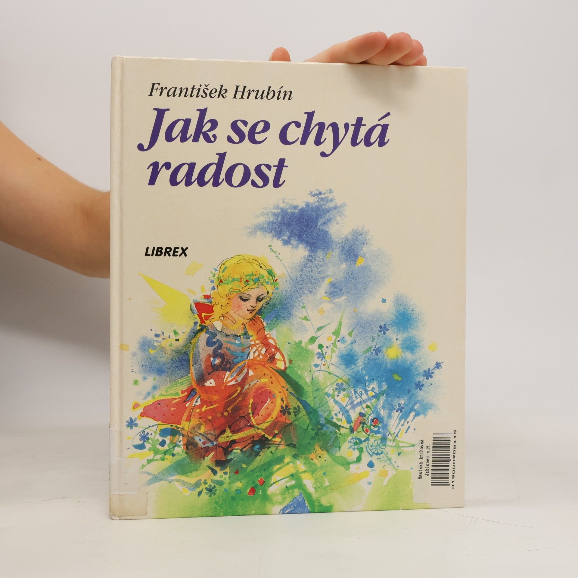 František Hrubín Jak se chytá radost