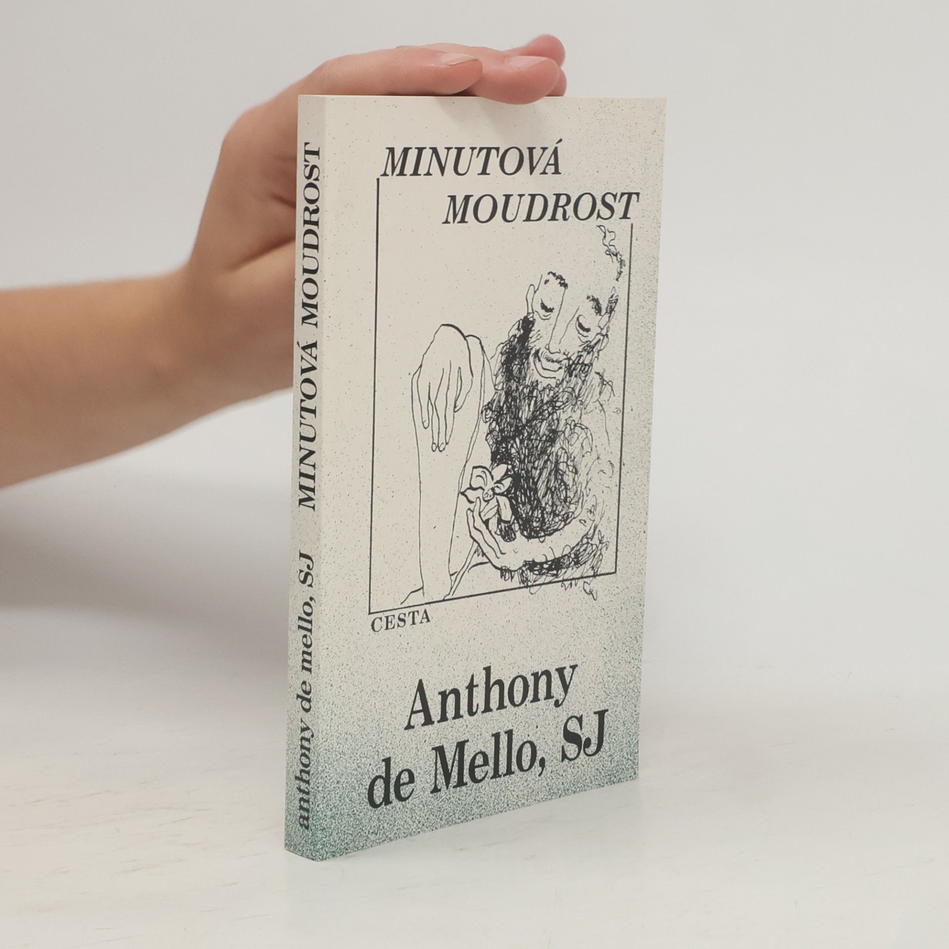 Anthony De Mello Minutová moudrost