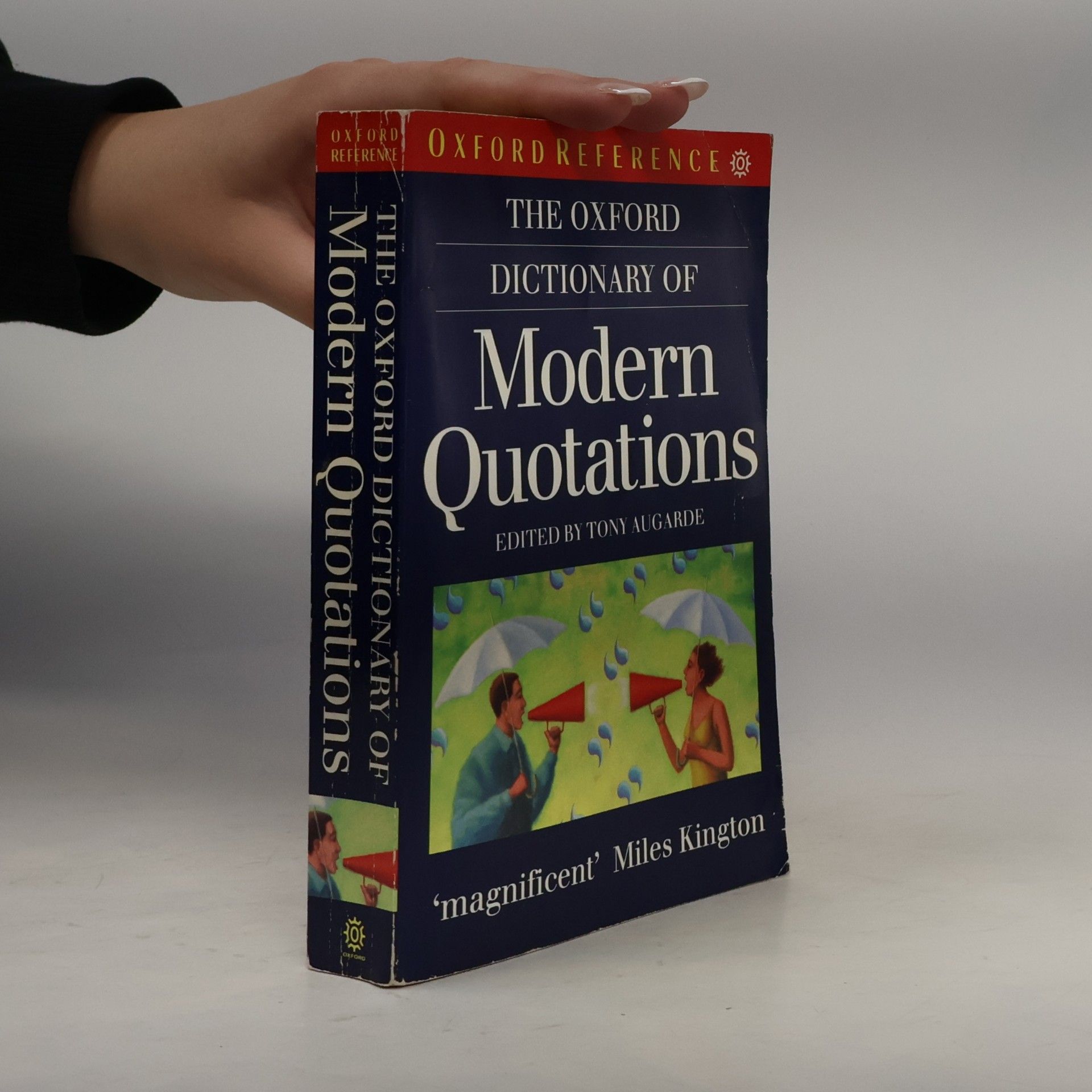 Tony Augarde The Oxford Dictionary of Modern Quotations