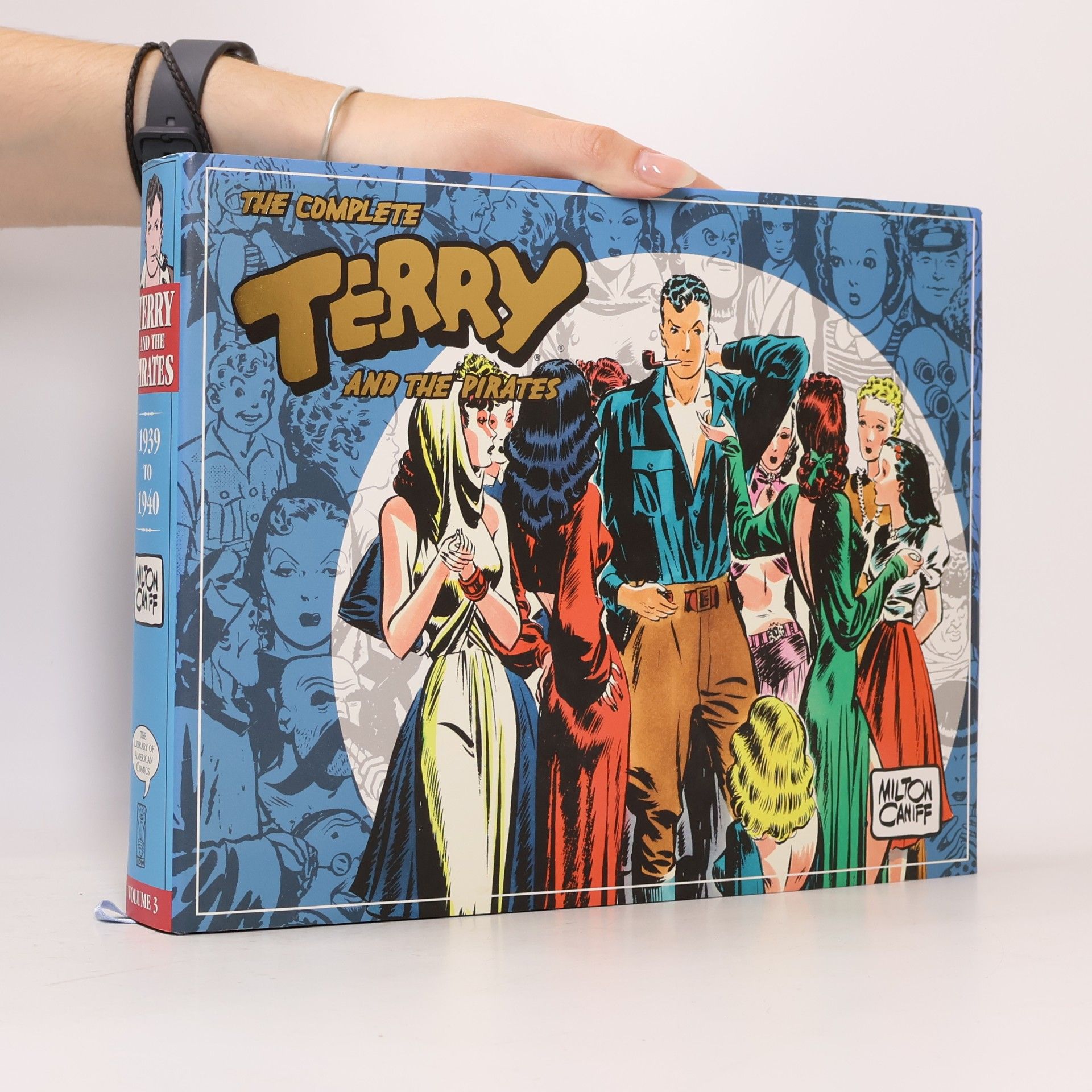 Milton Arthur Caniff The Complete Terry and the Pirates, Vol. 3