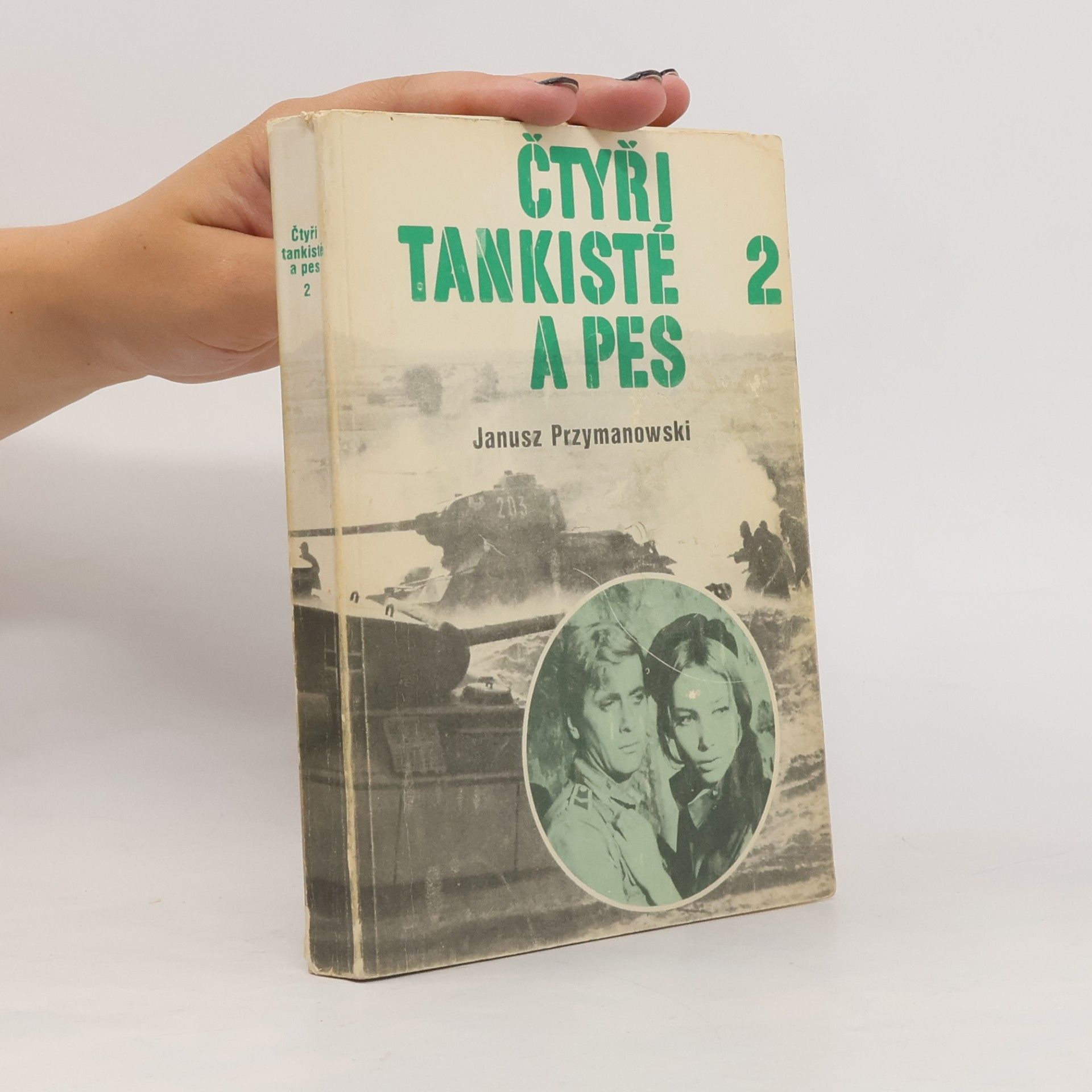 Janusz Przymanowski Čtyři tankisté a pes 2