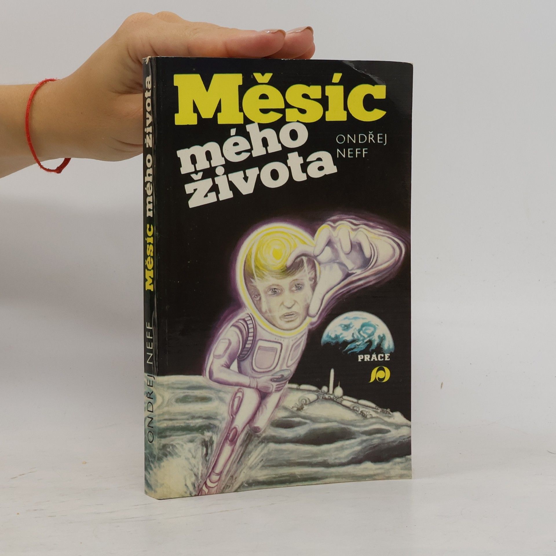 Ondřej Neff Měsíc mého života