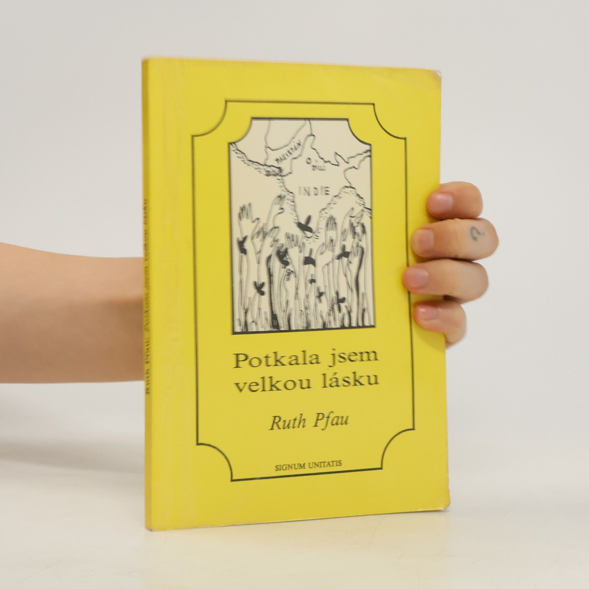 Ruth Pfau Potkala jsem velkou lásku