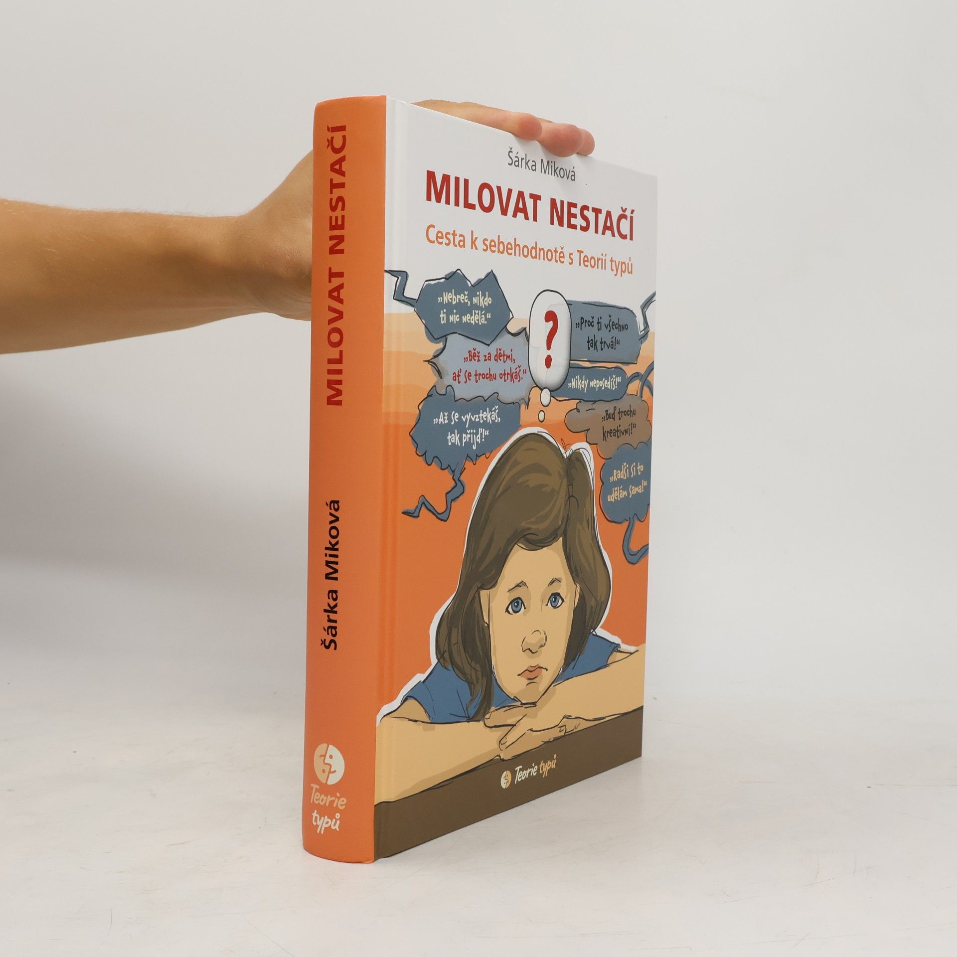 Šárka Miková Milovat nestačí