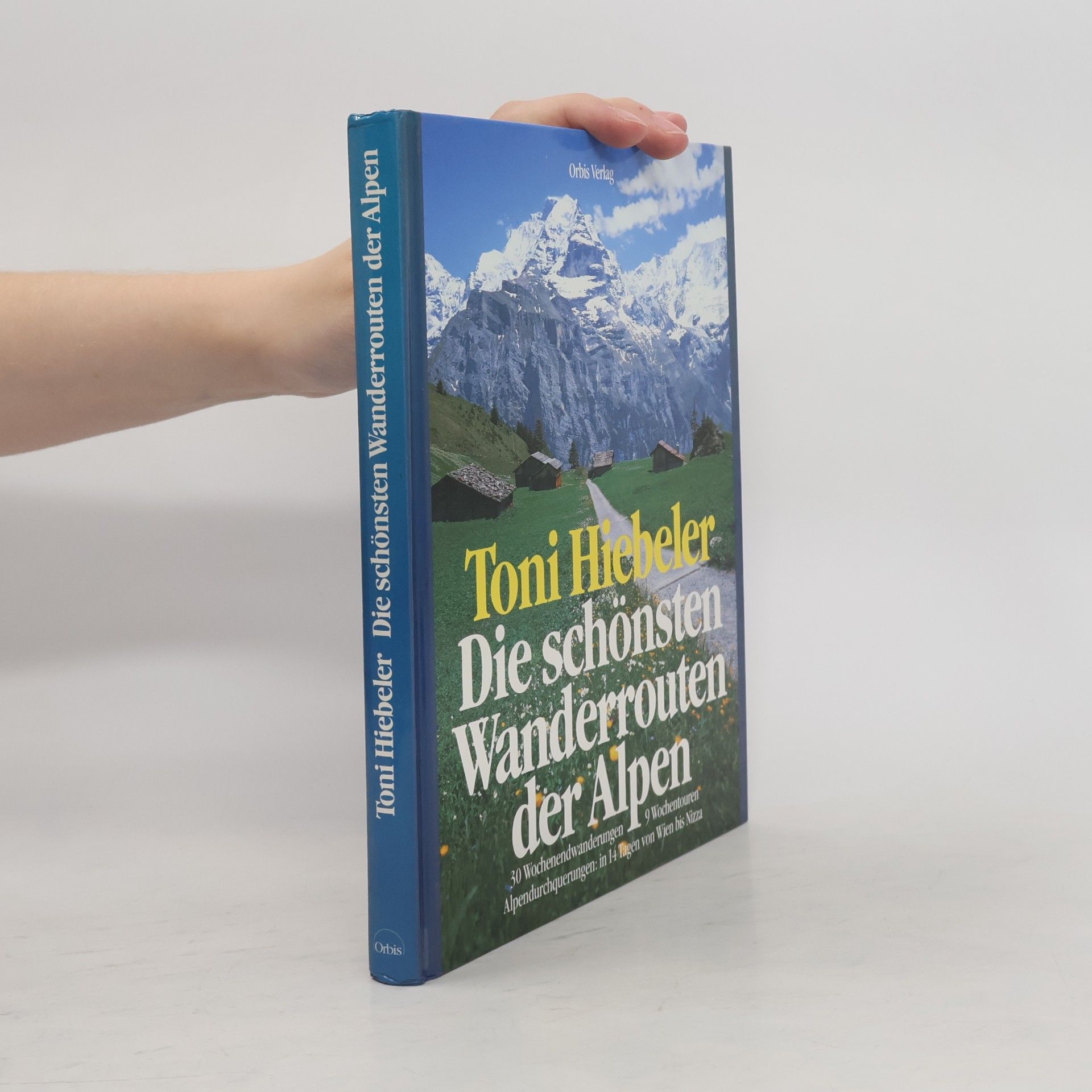 Die schönsten Wanderrouten der Alpen