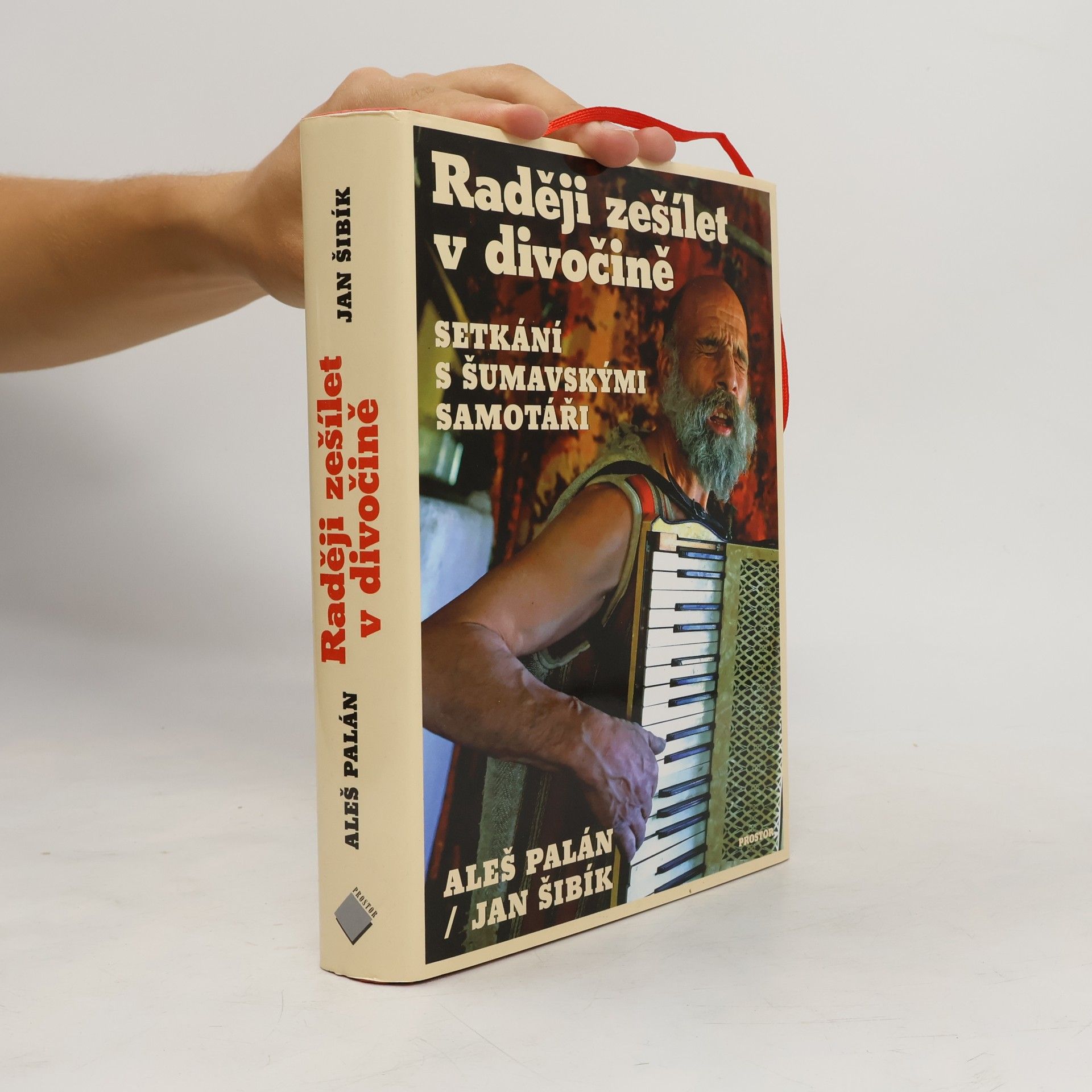 Aleš Palán Raději zešílet v divočině