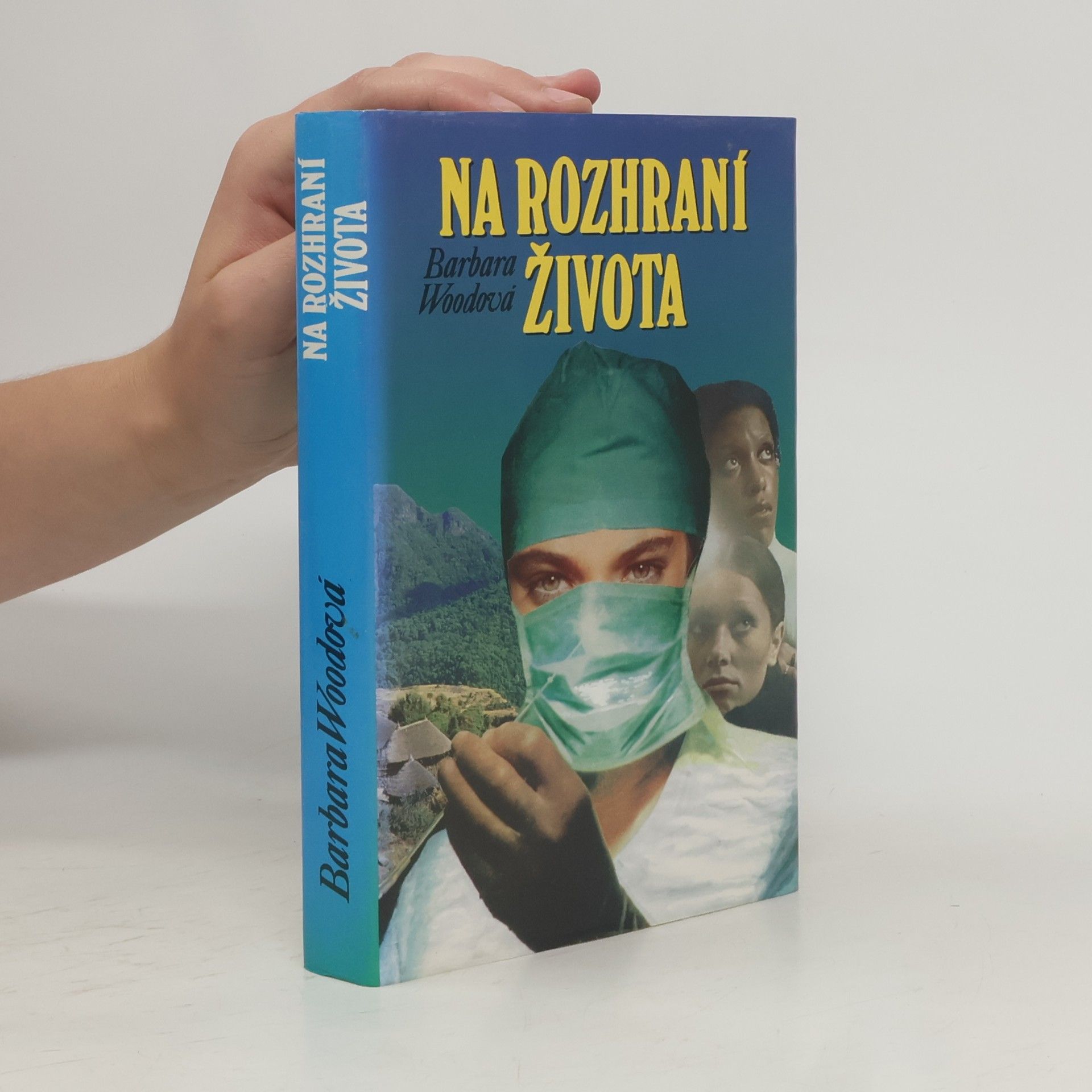 Barbara Wood Na rozhraní života