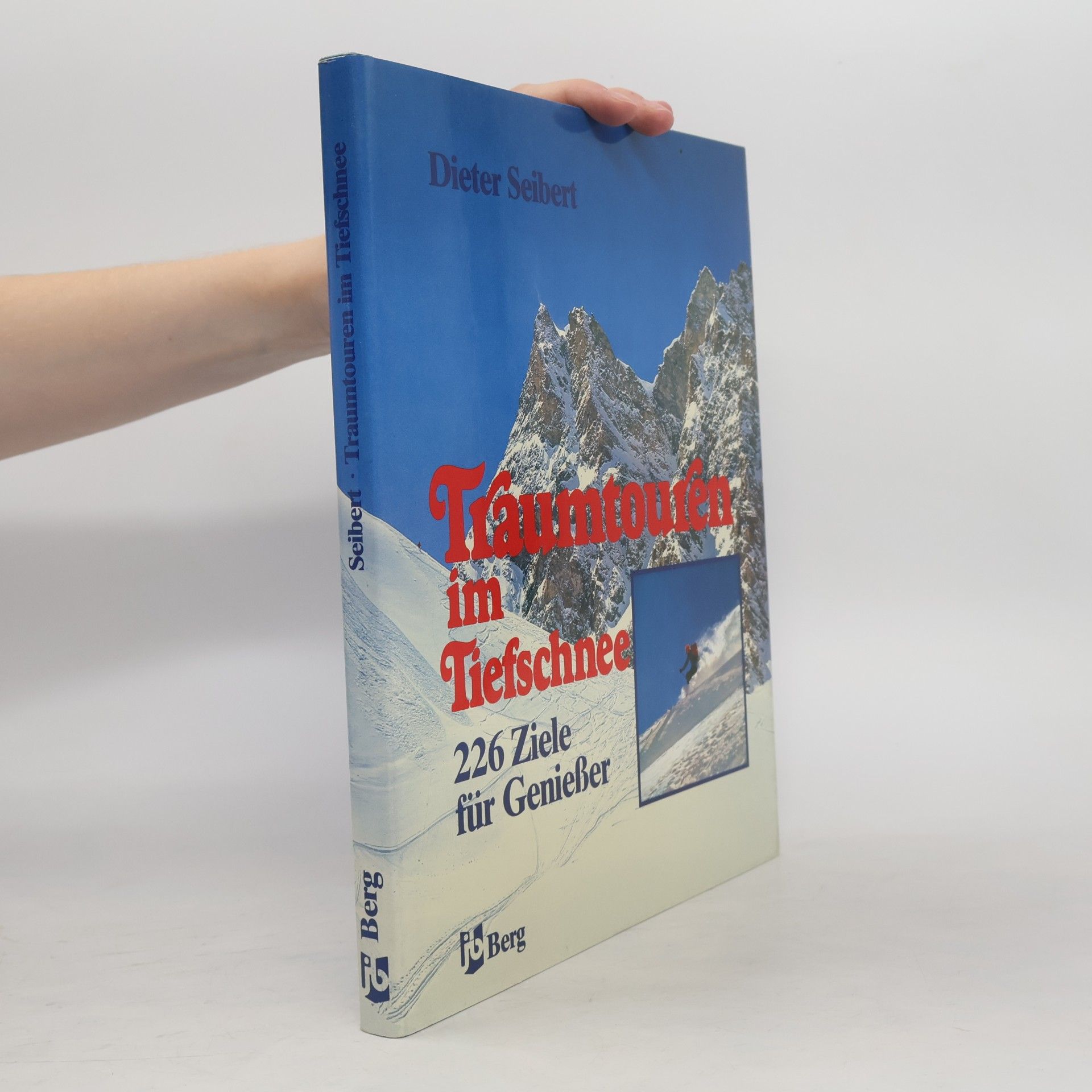 Dieter Seibert Traumtouren im Tiefschnee