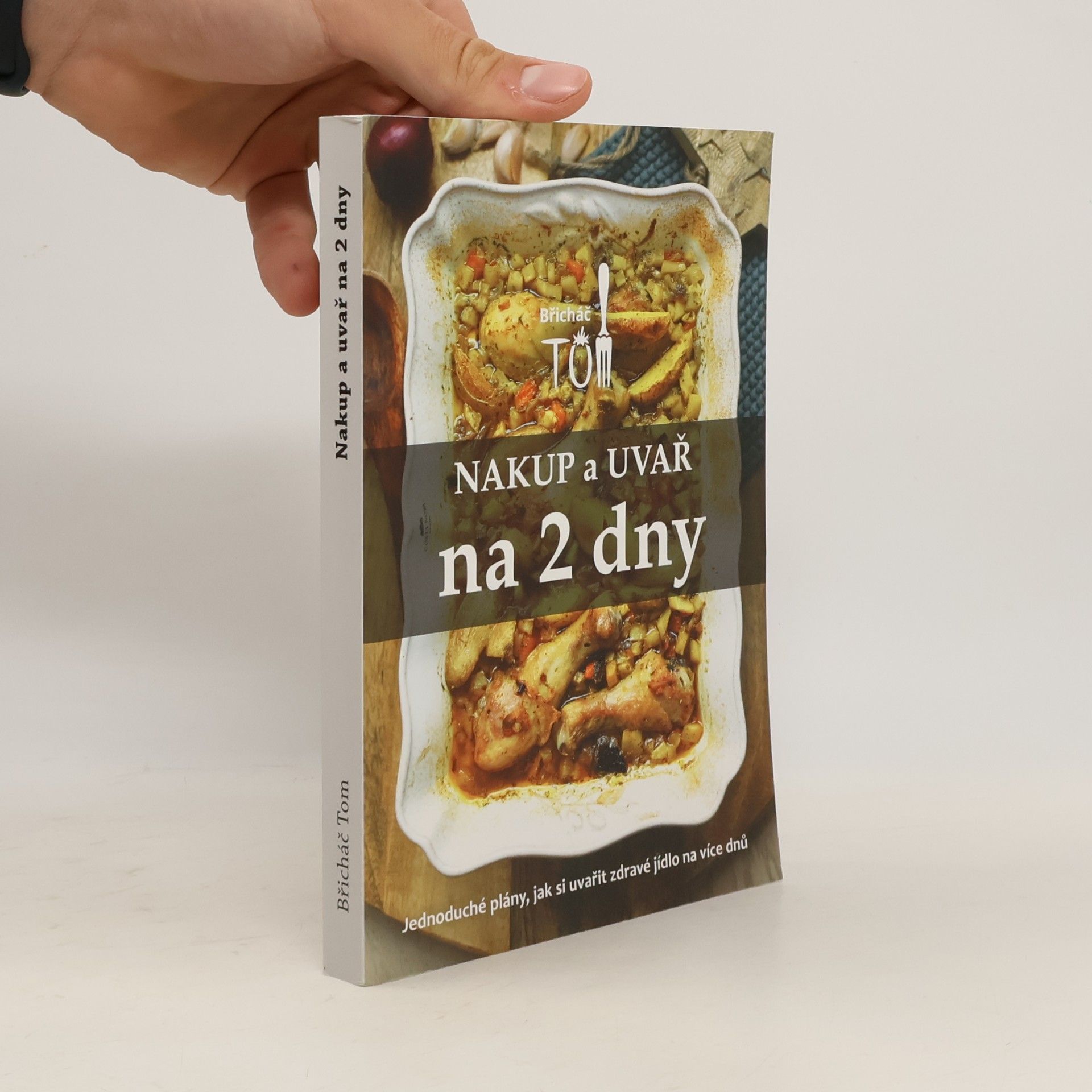 Tomáš Kosačík Nakup a uvař na 2 dny