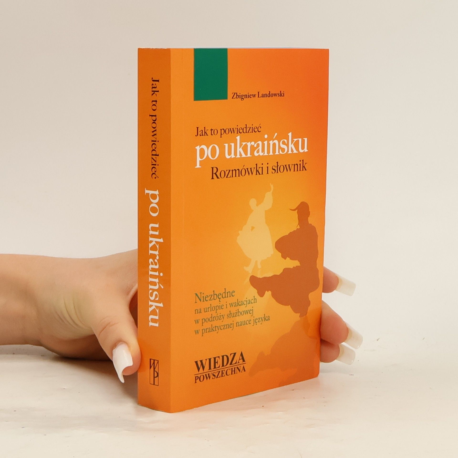 Zbigniew Landowski Jak to powiedzieć po ukraińsku