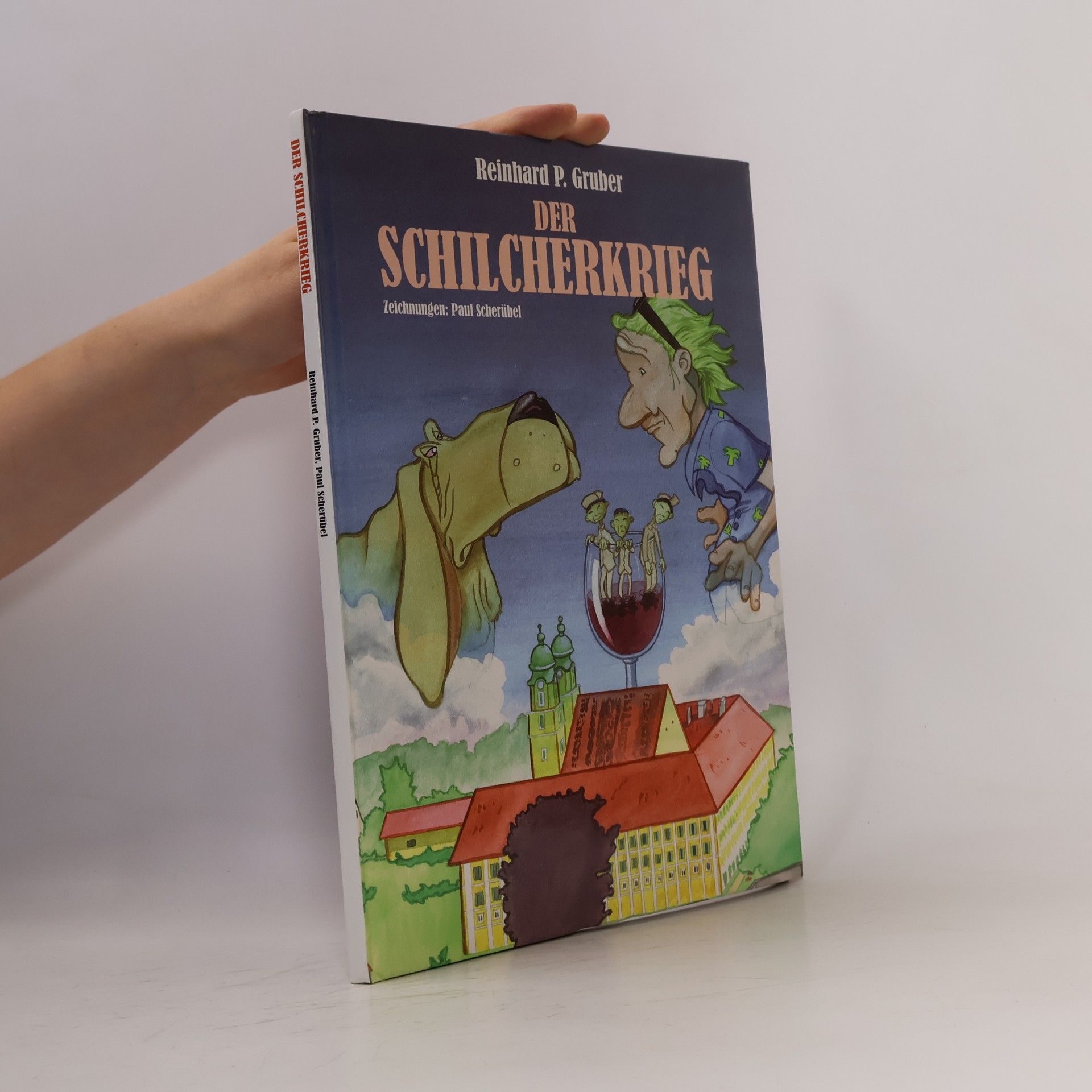 Reihard P. Gruber Der Schilcherkrieg