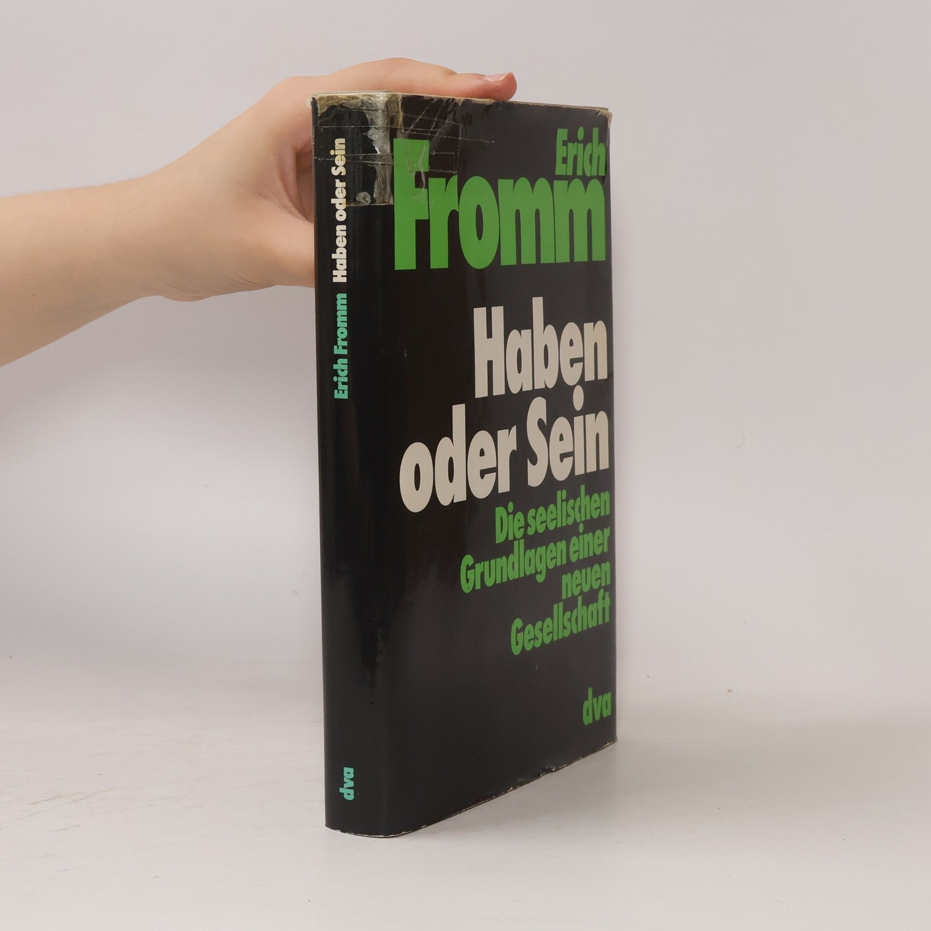 Erich Fromm Haben oder Sein