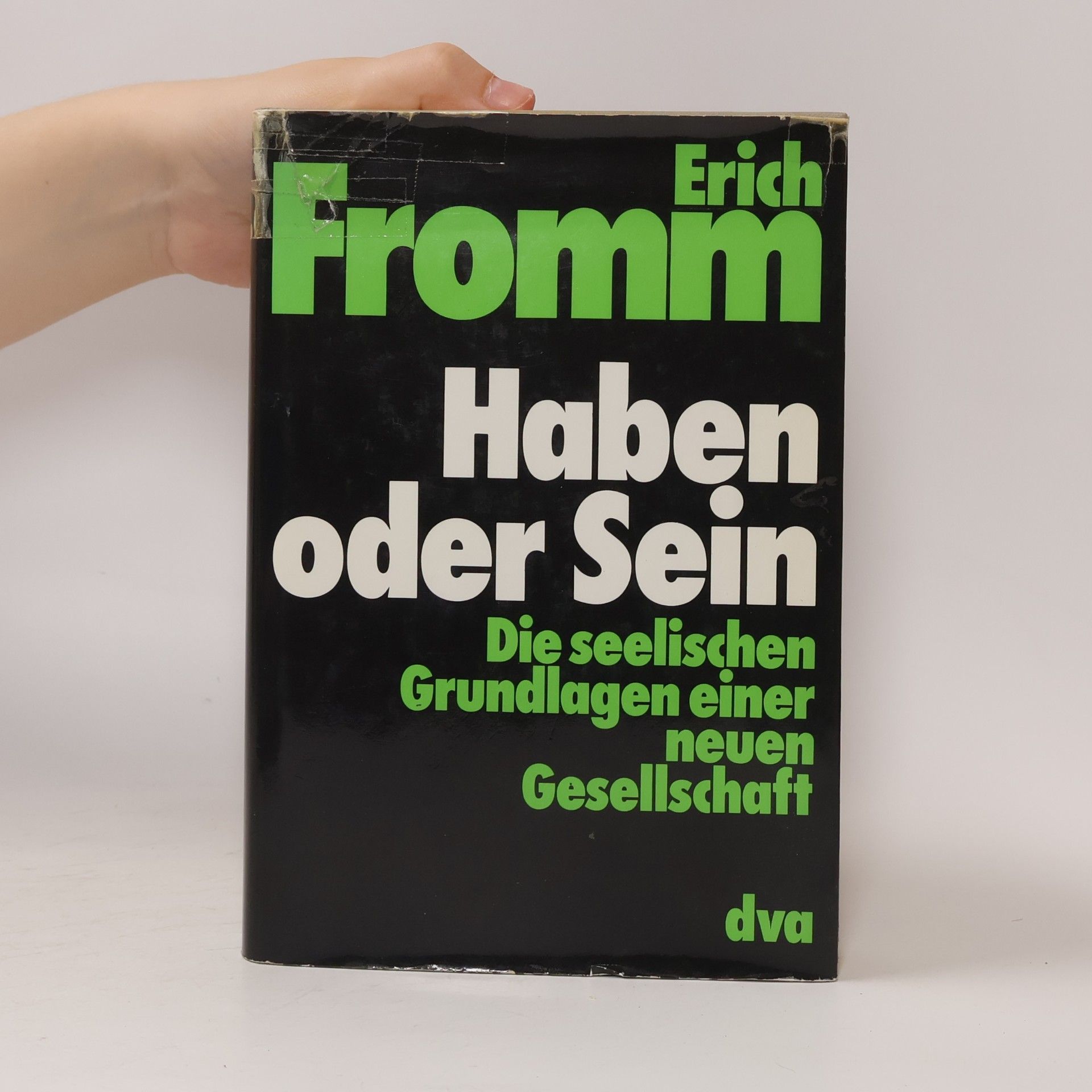 Erich Fromm Haben oder Sein