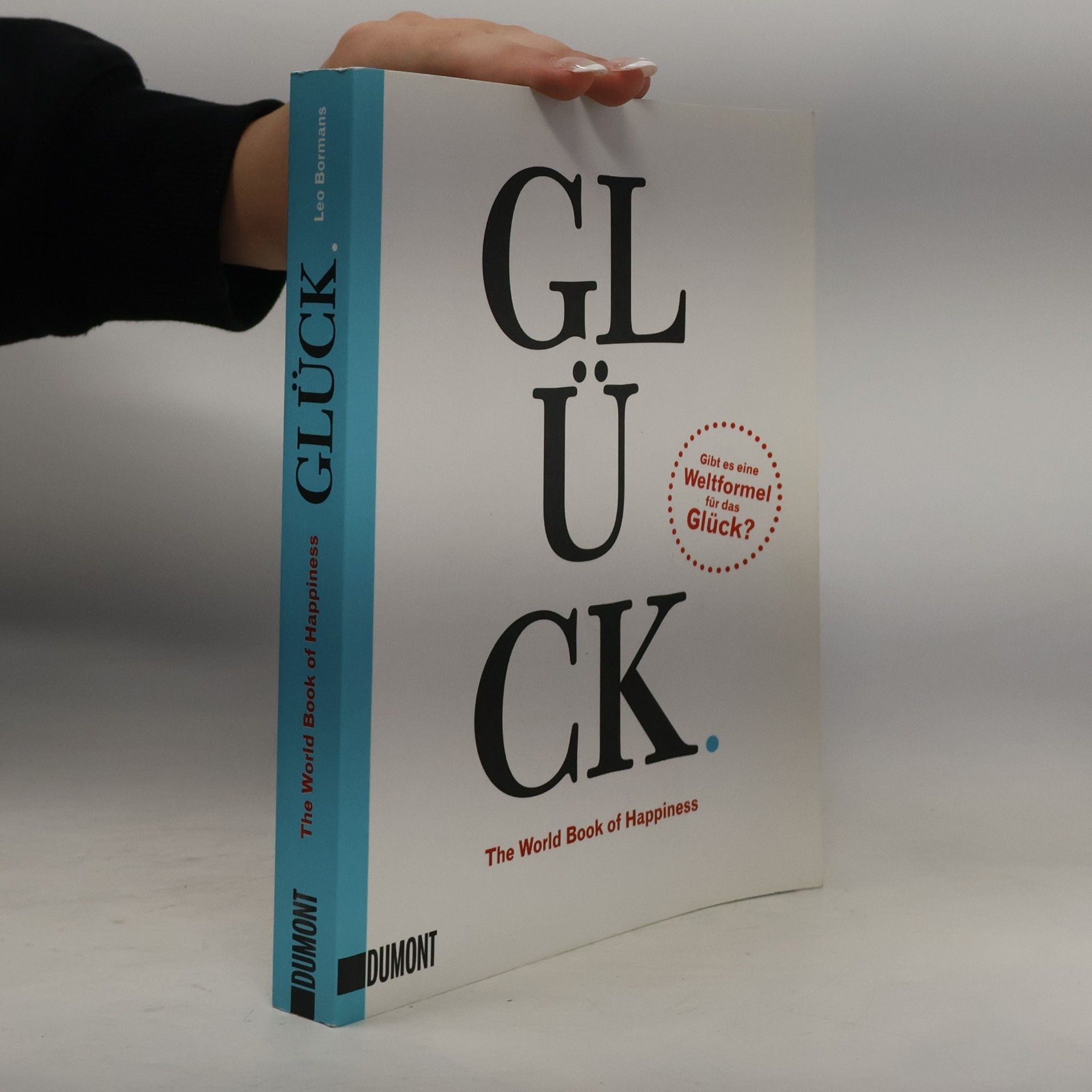 Leo Bormans Glück. The World Book of Happiness