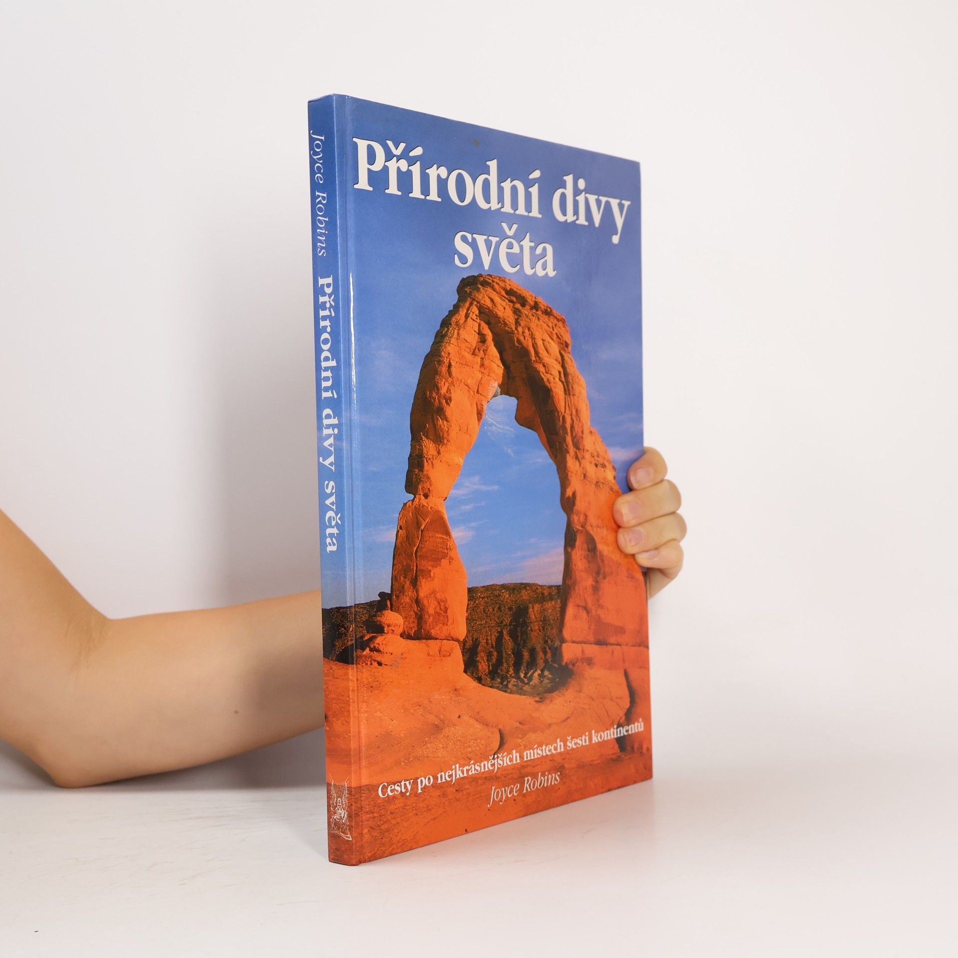 Joyce Robins Přírodní divy světa