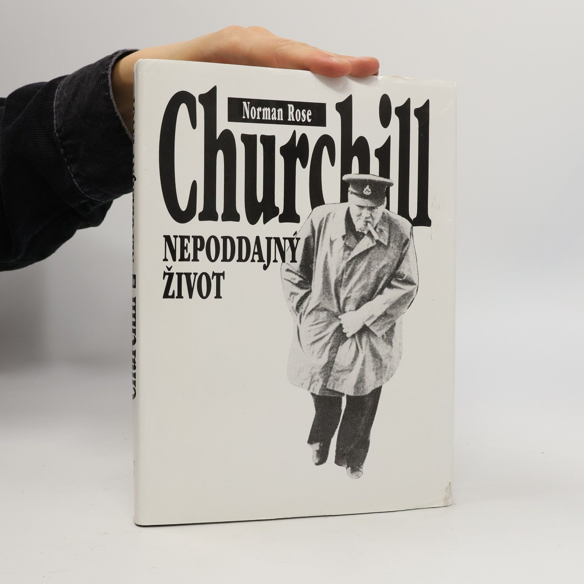 Norman Rose Churchill. Nepoddajný život