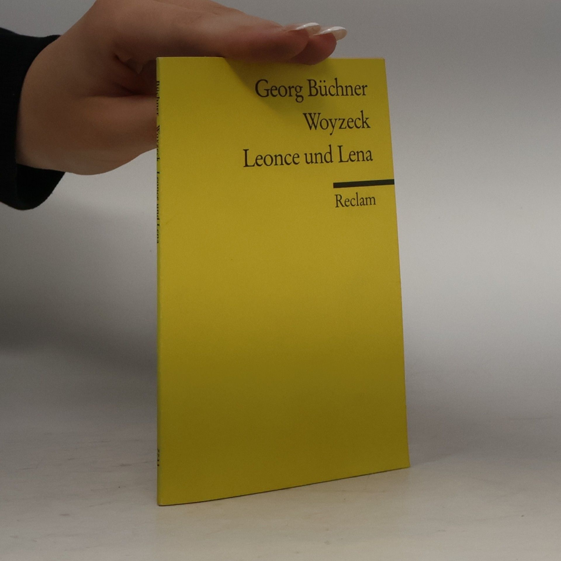 Georg Büchner Woyzeck. Leonce und Lena