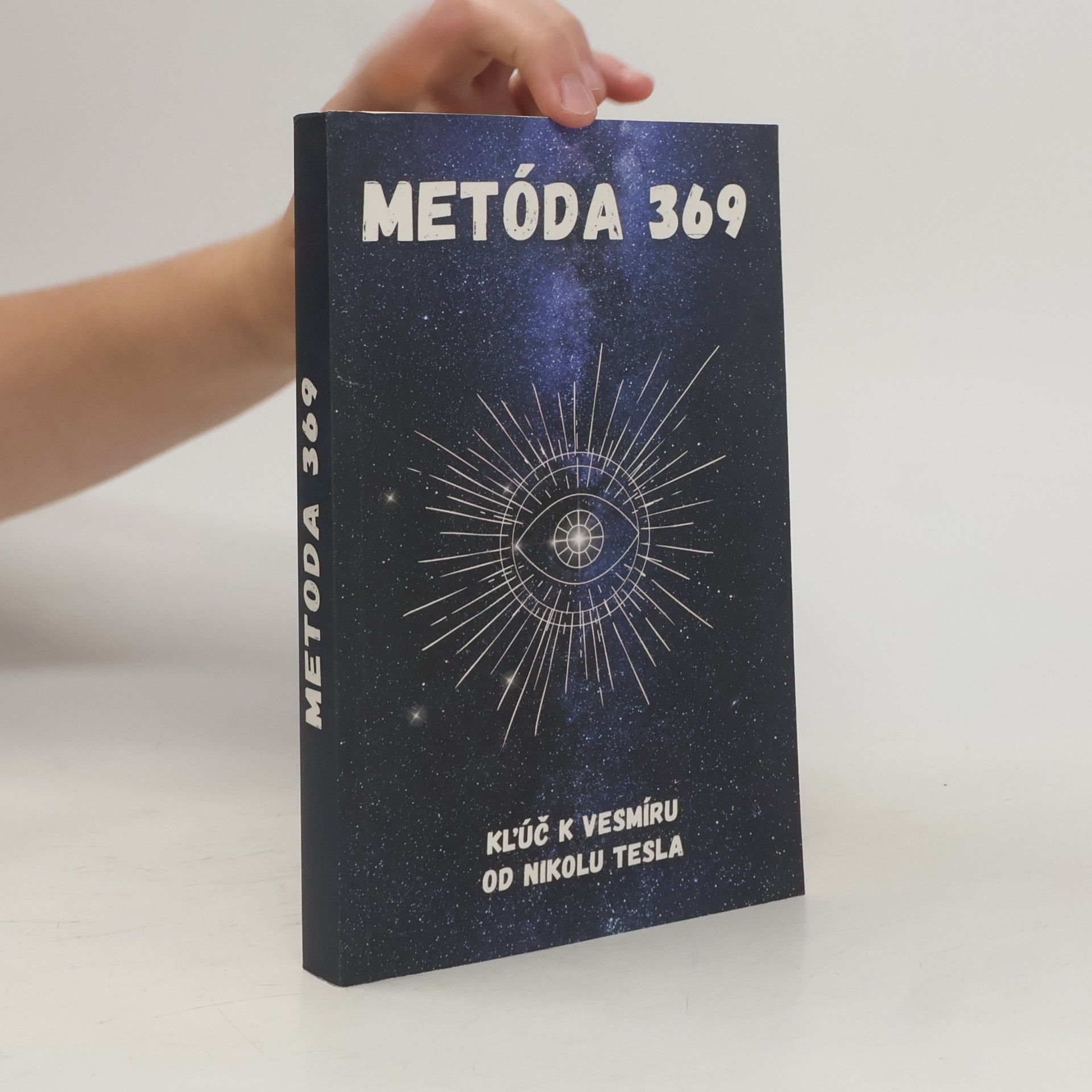 Alexandra Evtimova Metóda 369. Kľúč k vesmíru od Nikolu Tesla