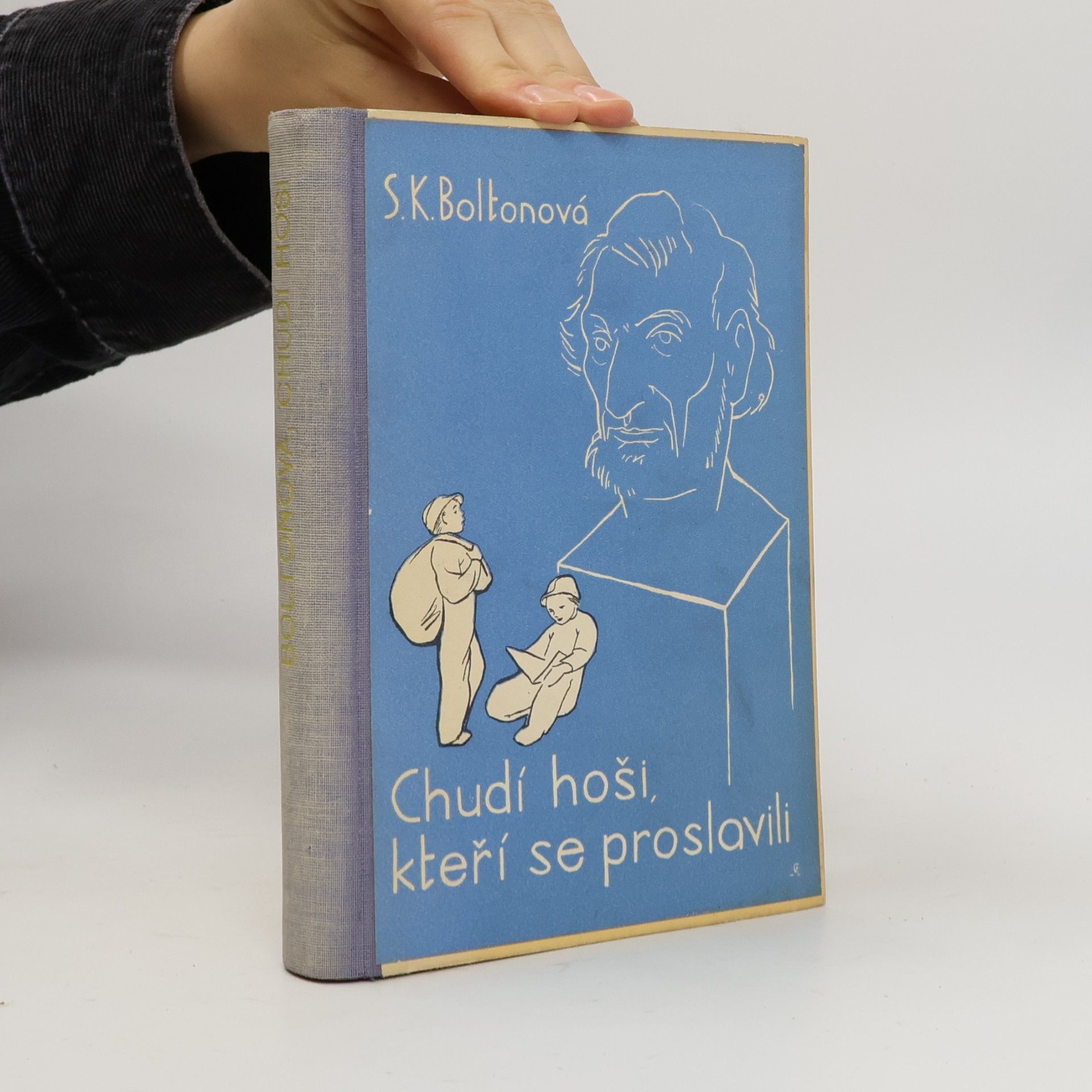 Sarah Knowles Bolton Chudí hoši, kteří se proslavili