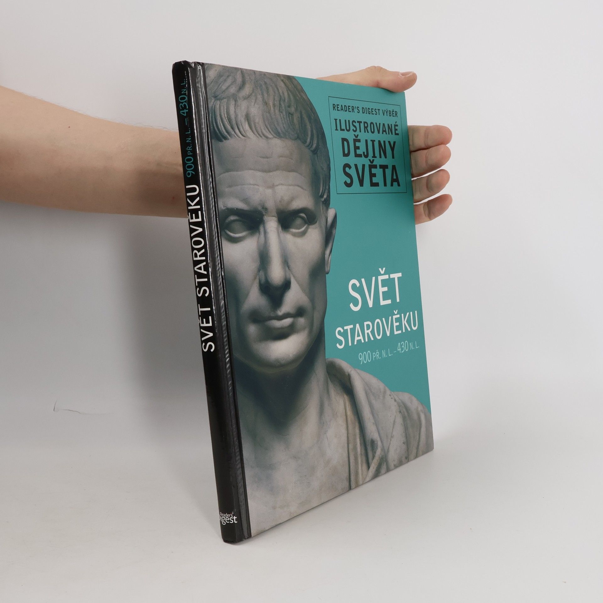 Svět starověku. 900 př. n. l. - 430 n. l.