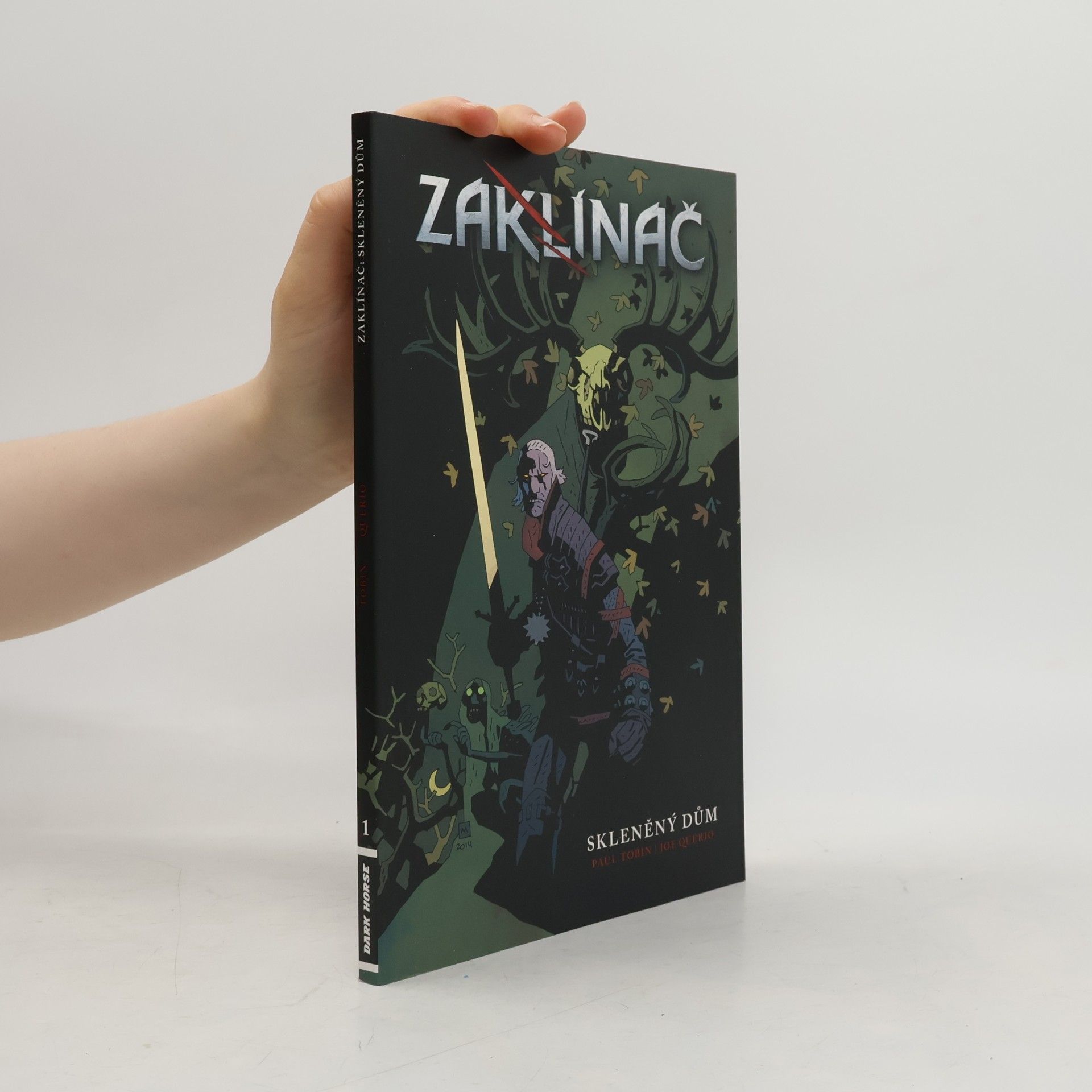 Paul Tobin Zaklínač. Skleněný dům 1