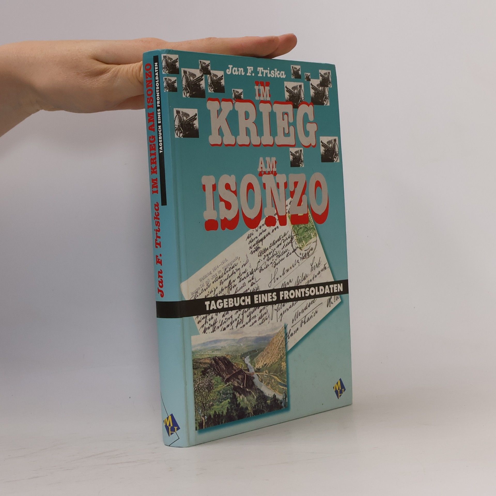 Jan F. Triska Im Krieg am Isonzo