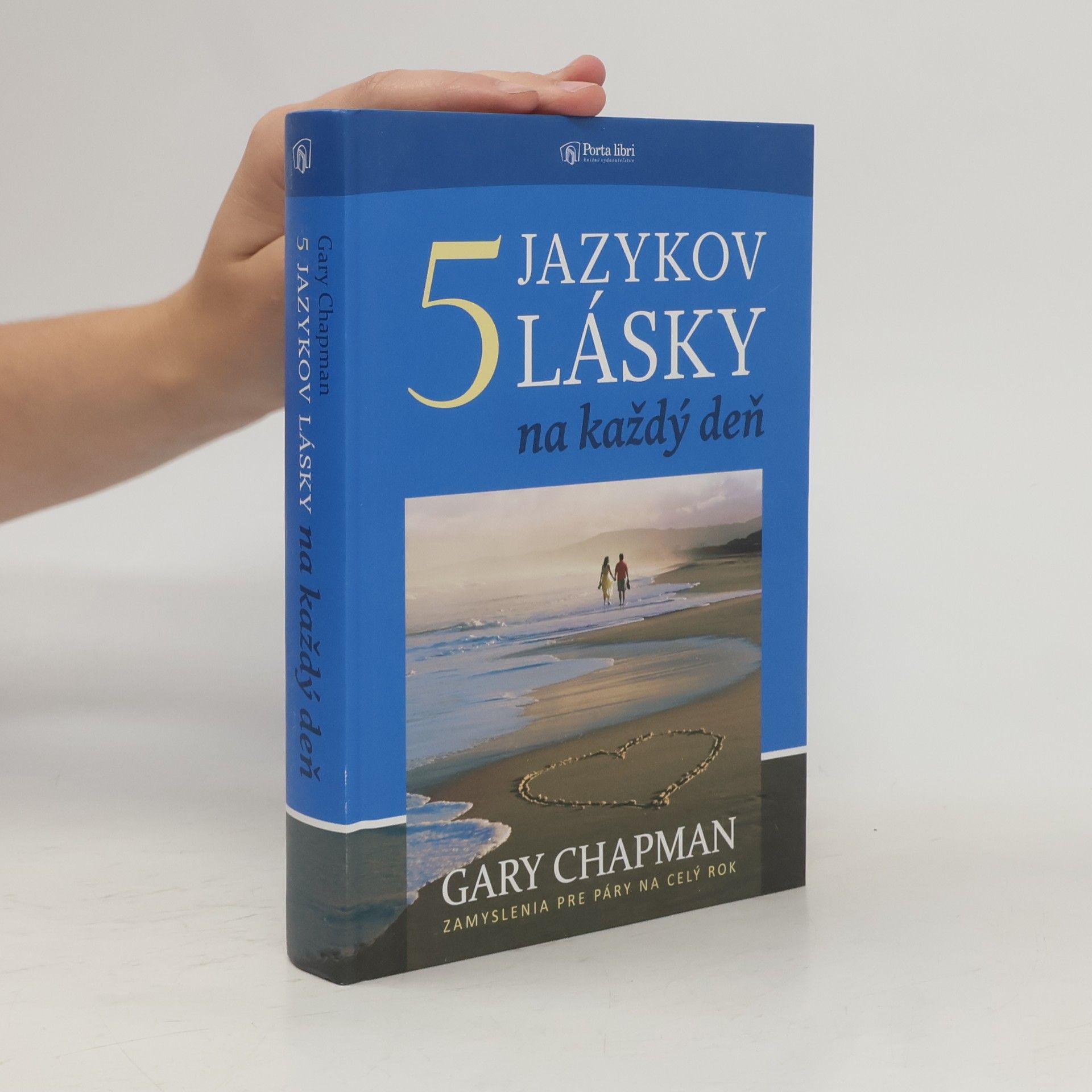 Gary Chapman 5 jazykov lásky na každý deň