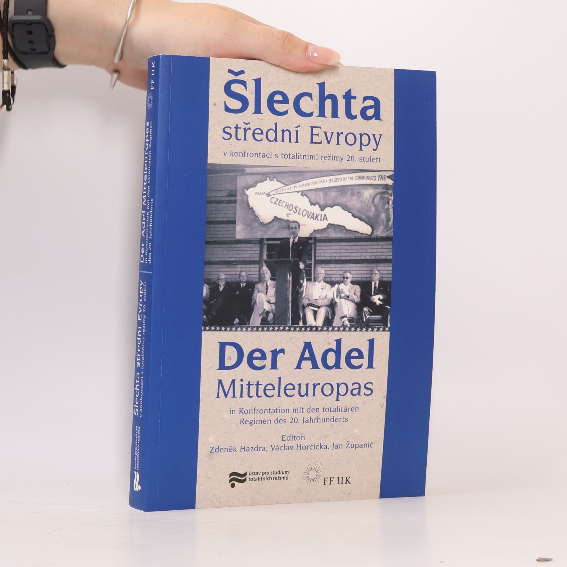 Šlechta střední Evropy v konfrontaci s totalitními režimy 20. století
