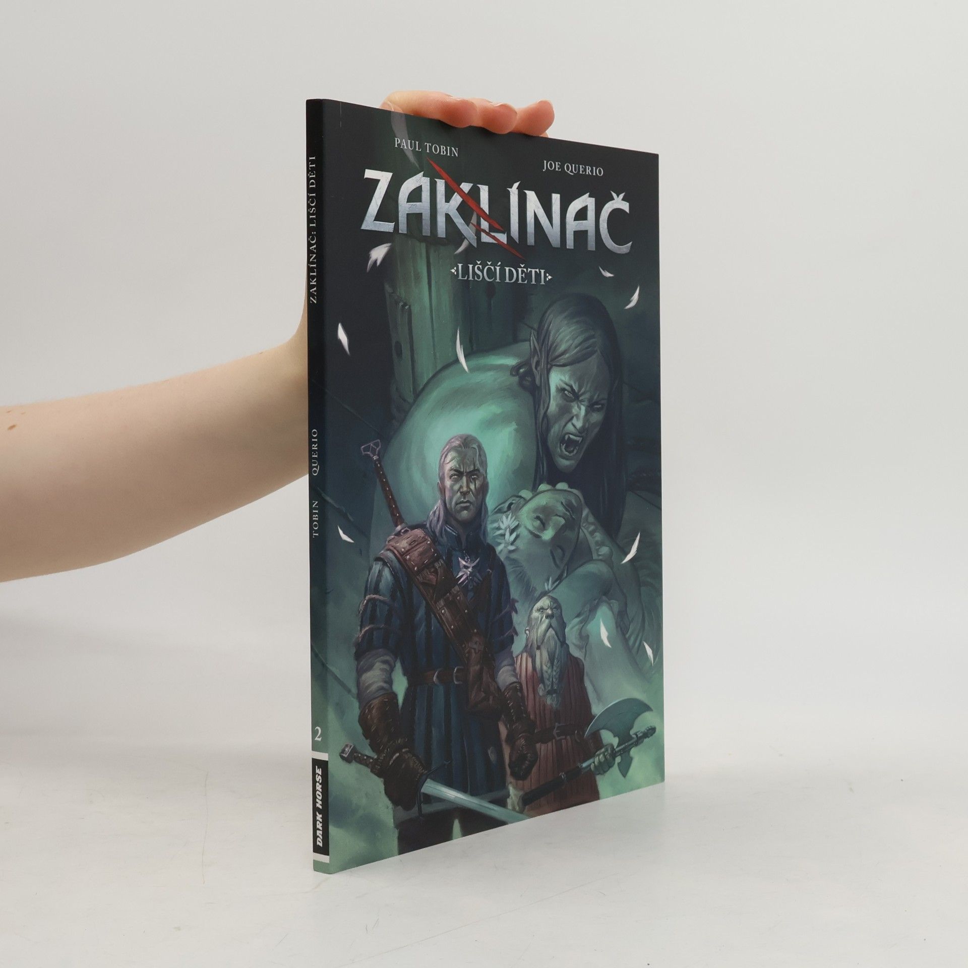 Paul Tobin Zaklínač. Liščí děti 2