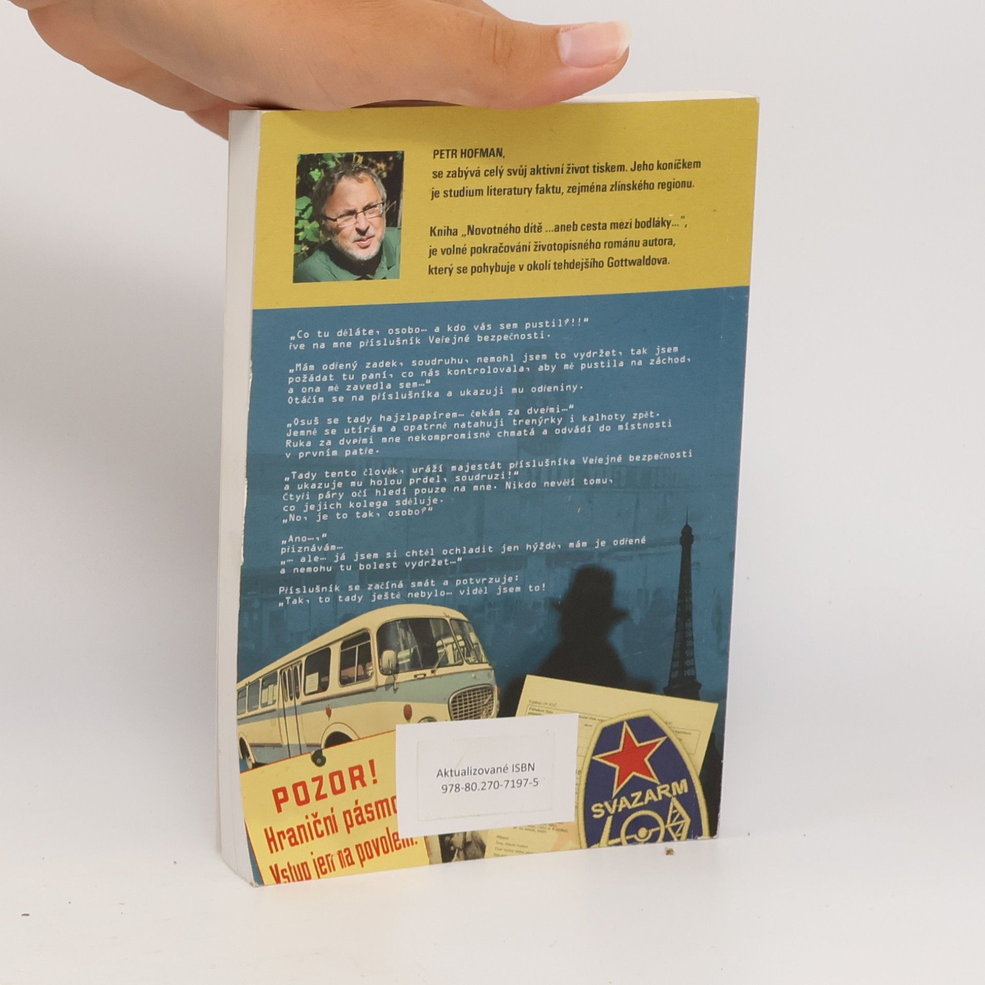 Petr Hofman Novotného dítě... aneb Cesta mezi bodláky