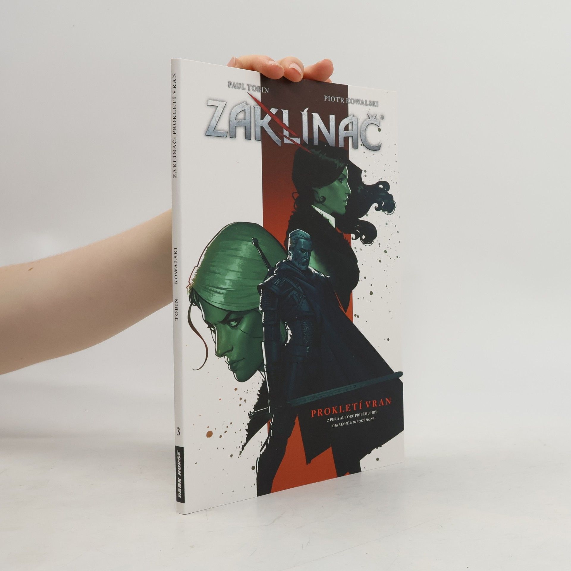 Paul Tobin Zaklínač. Díl 3. Prokletí vran