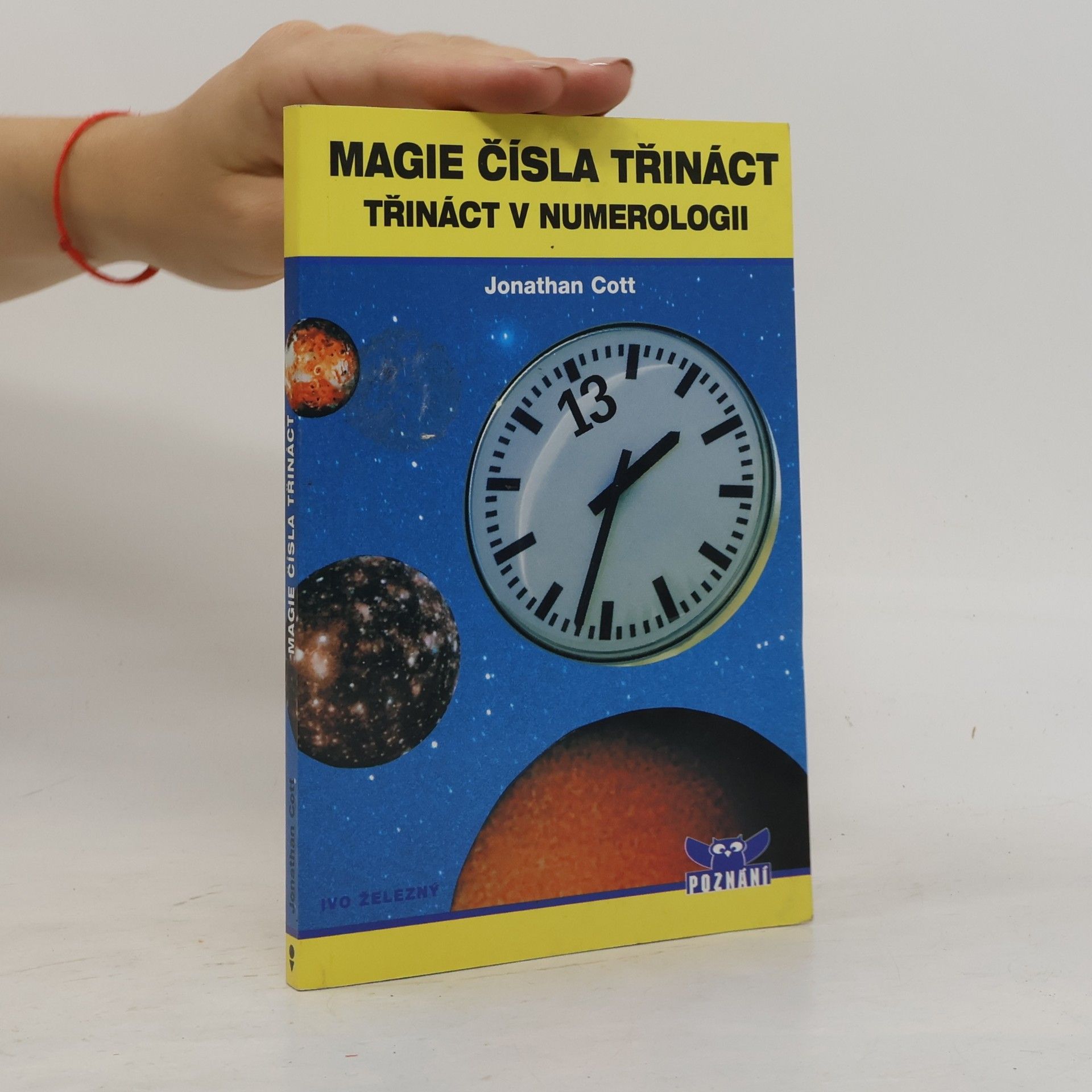 Jonathan Cott Magie čísla třináct - třináct v numerologii