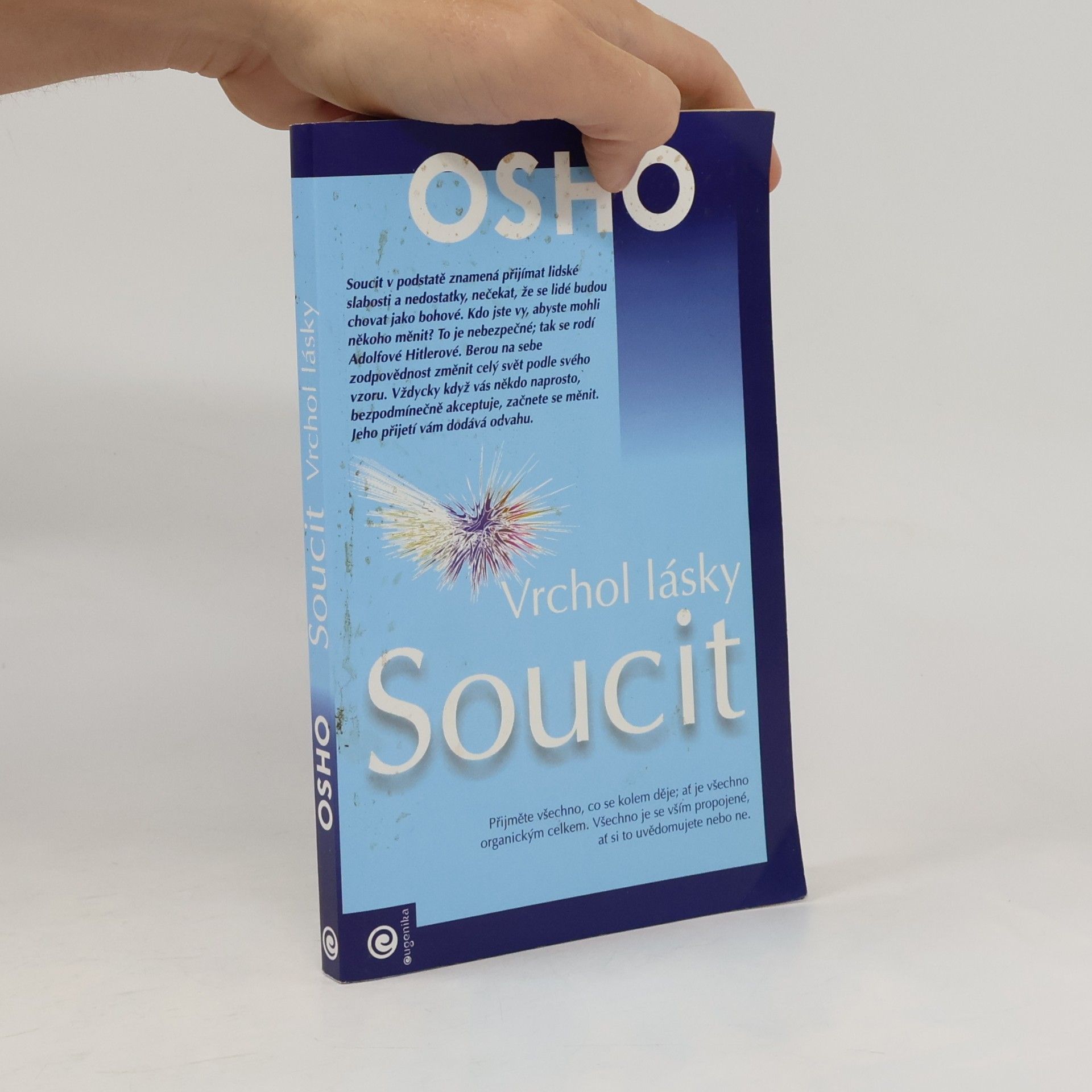Ošó Soucit vrchol lásky