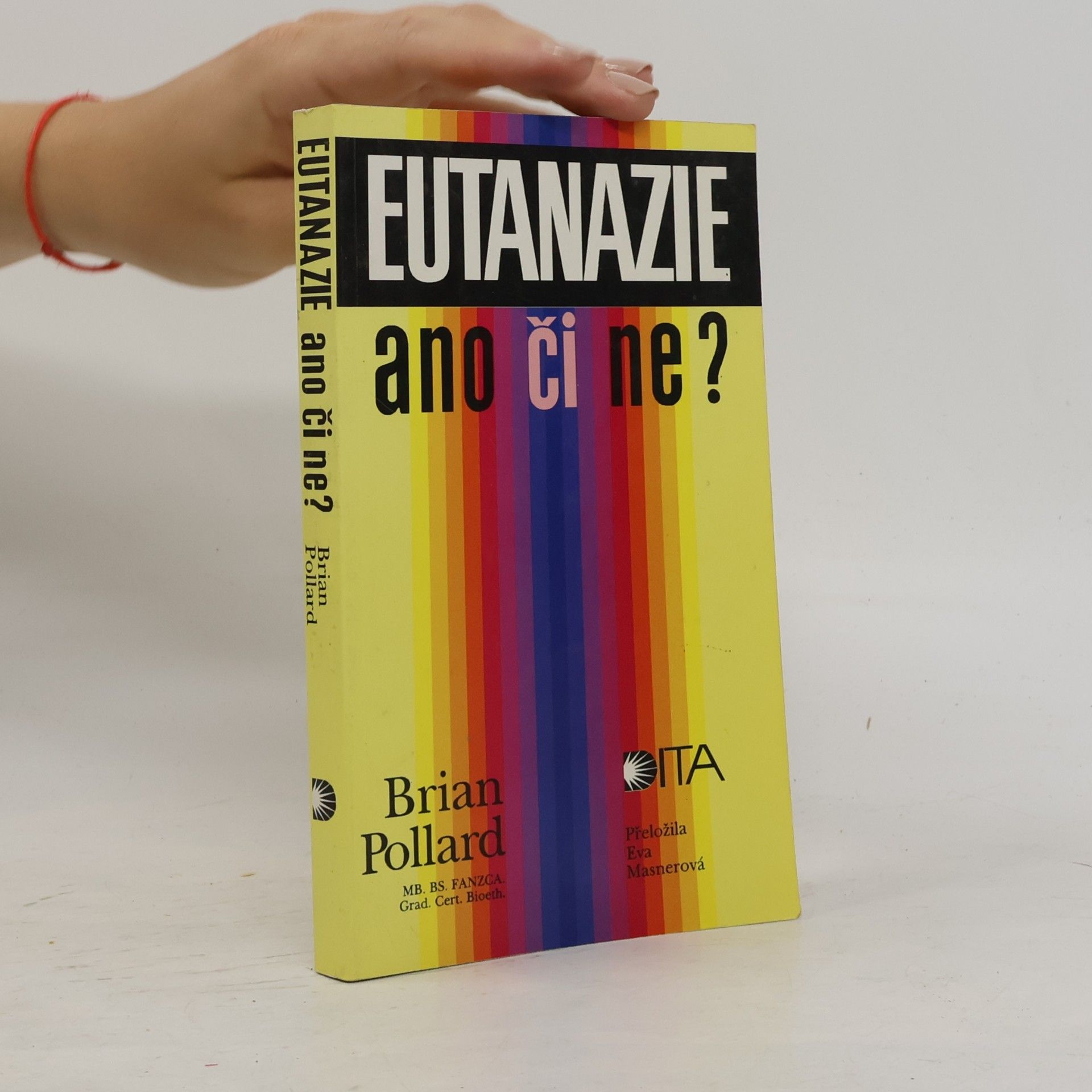 B. J. Pollard Eutanazie - ano či ne?