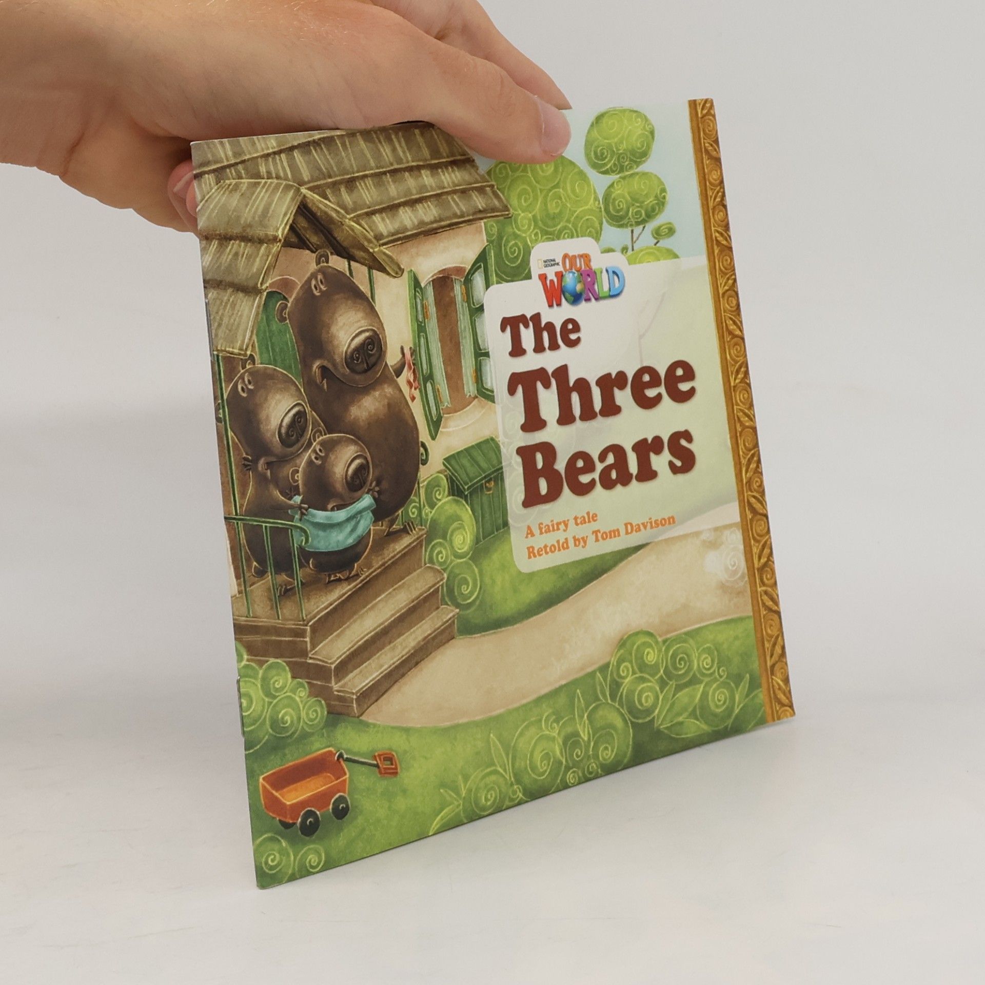 Tom Davison Our World - 1: The Three Bears
