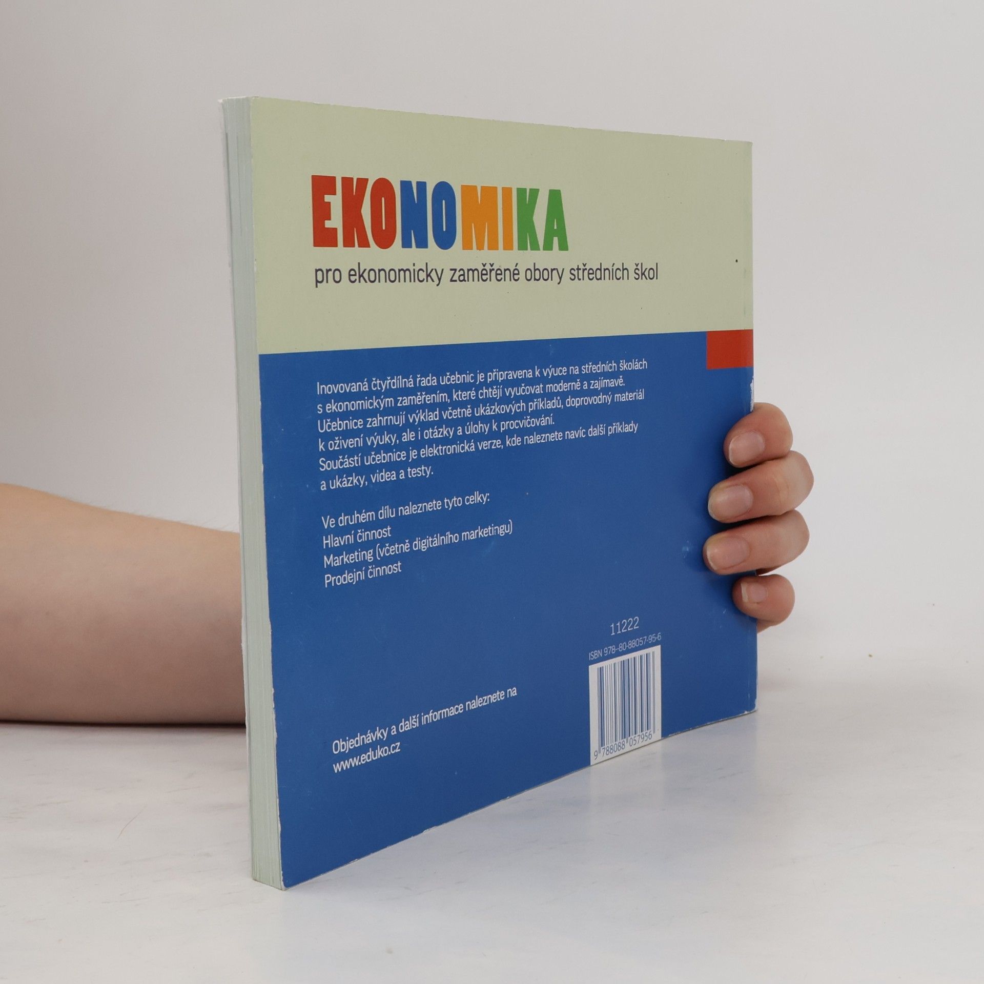 Petr Klínský Ekonomika pro ekonomicky zaměřené obory středních škol. 2, Hlavní činnost, marketing a prodej