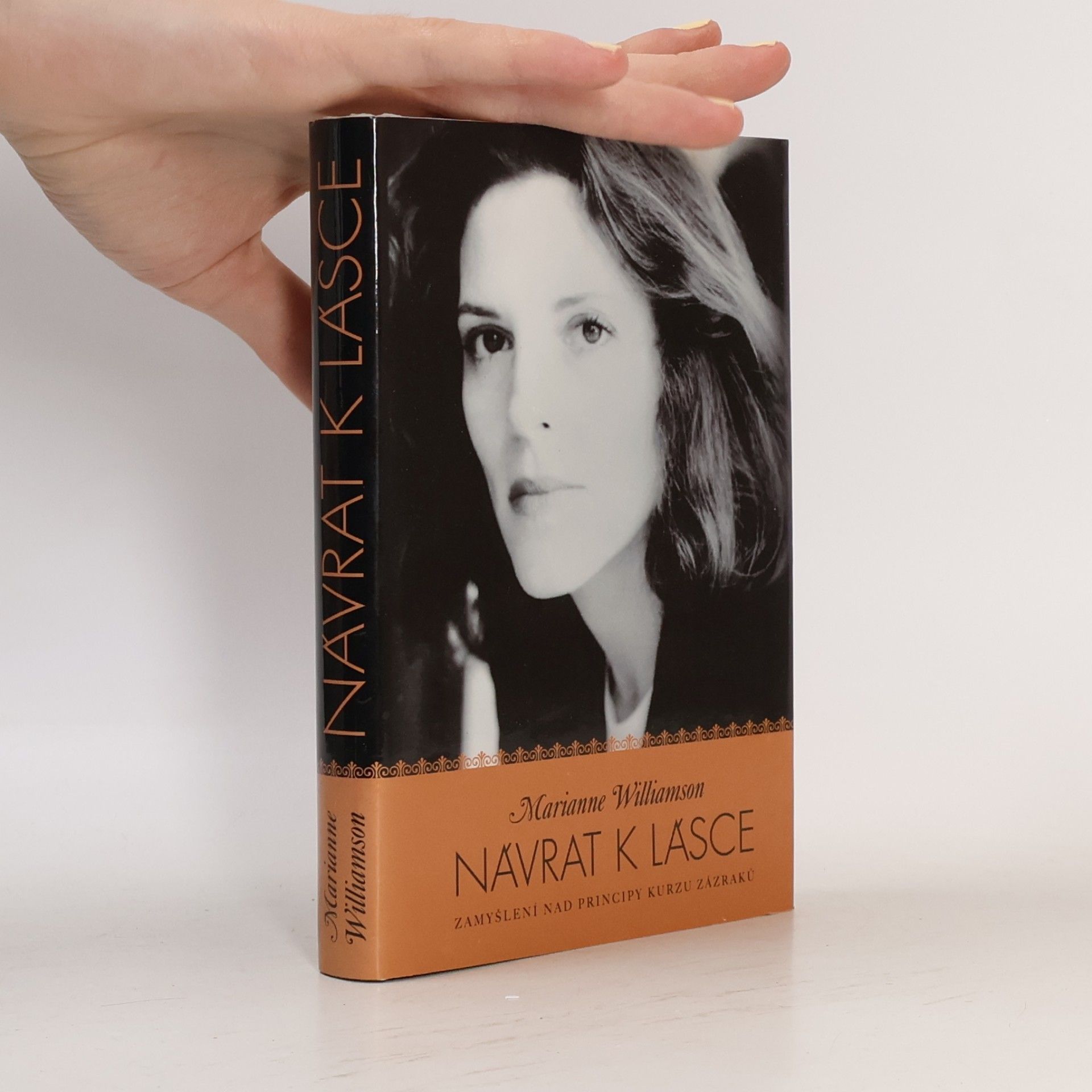 Marianne Williamson Návrat k lásce. Zamyšlení nad principy Kurzu zázraků