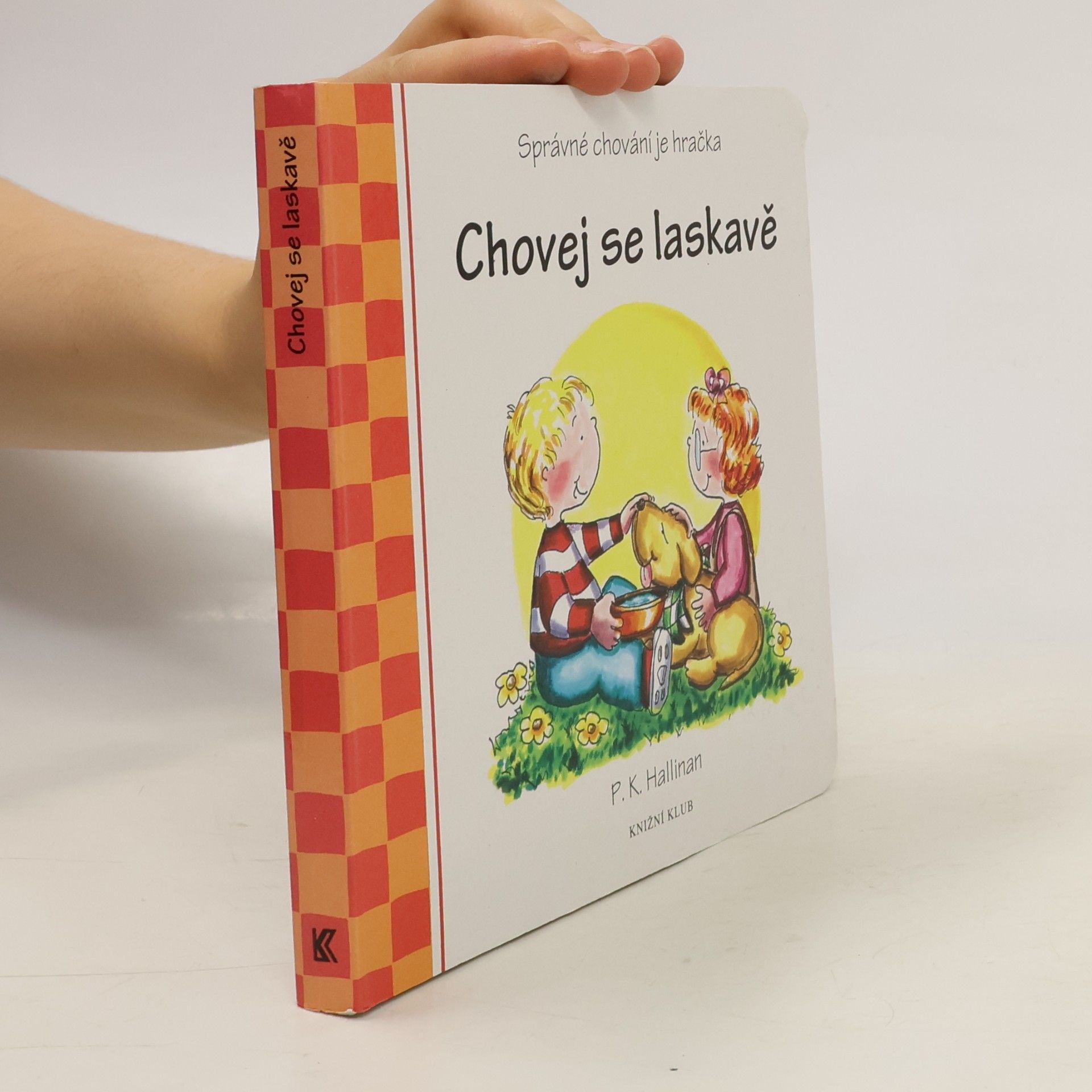 P. K. Hallinan Chovej se laskavě