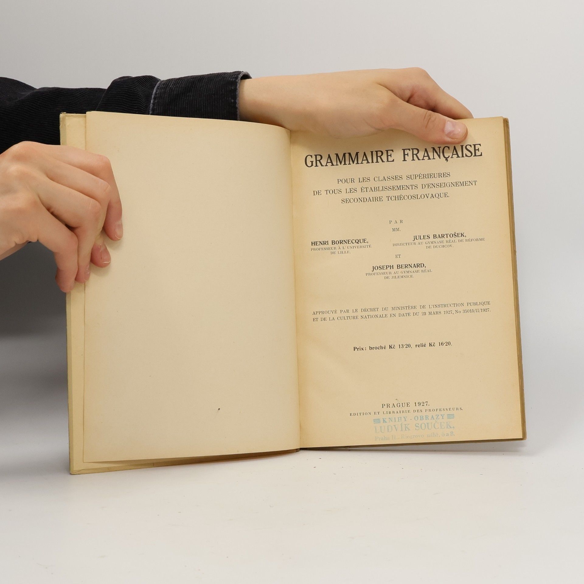 Henri Bornecque Grammaire française. Pour les classes supérieures de tous les établissements d'enseignement secondaire tchécoslovaque