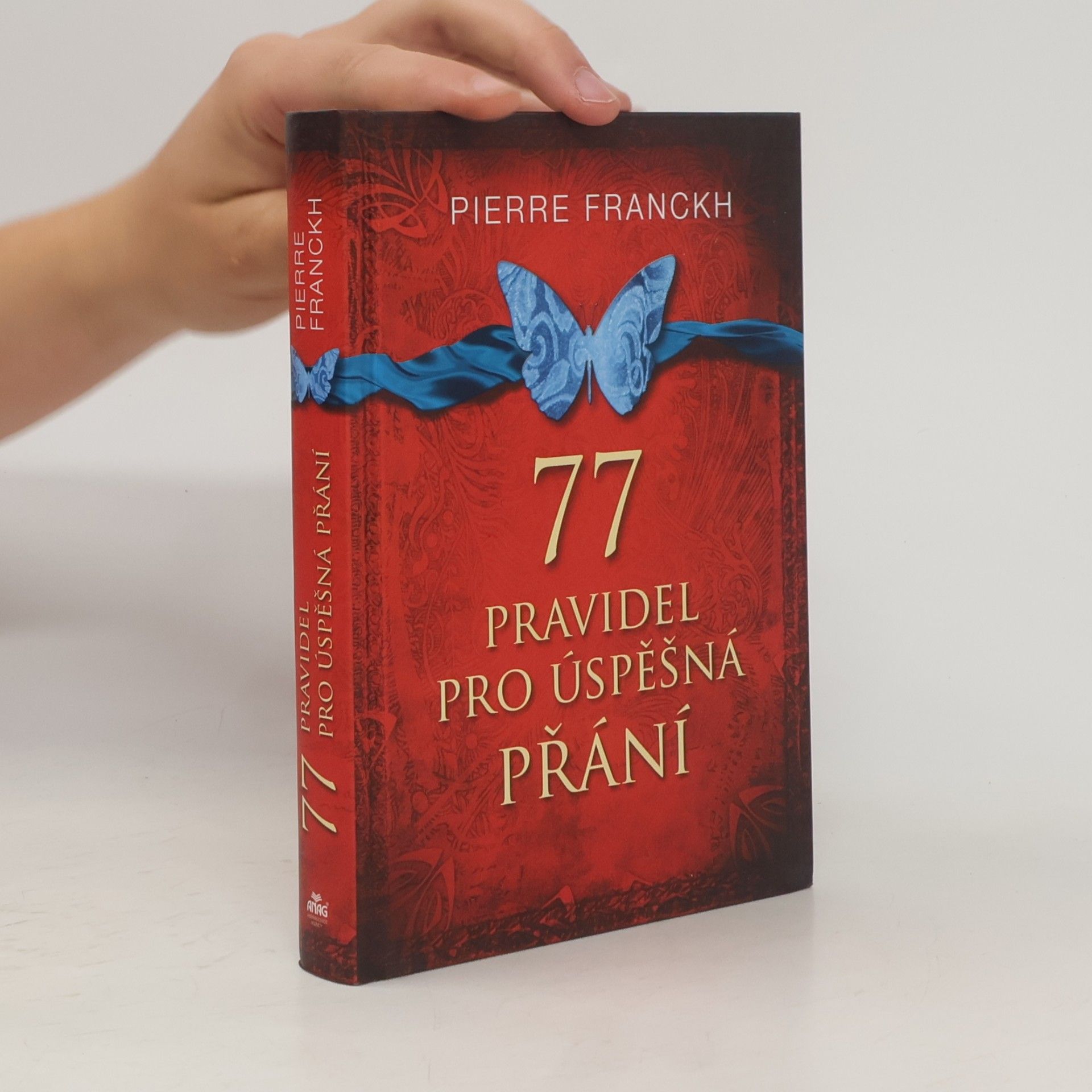 Pierre Franckh 77 pravidel pro úspěšná přání
