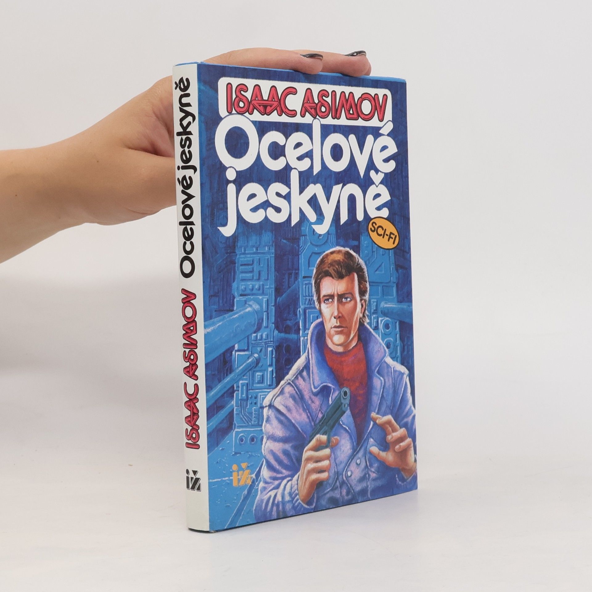 Isaac Asimov Ocelové jeskyně