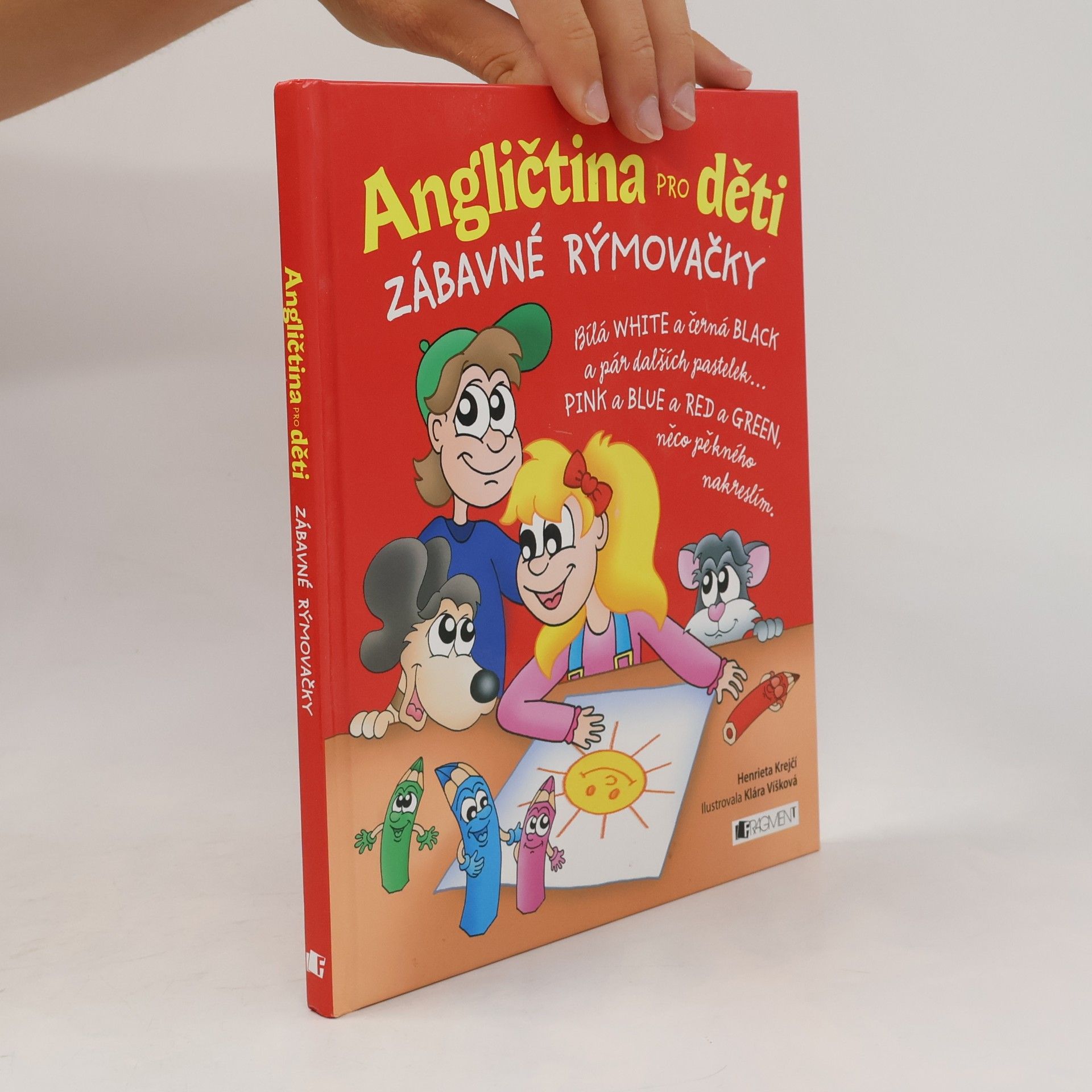 Henrieta Krejčí Angličtina pro děti. Zábavné rýmovačky